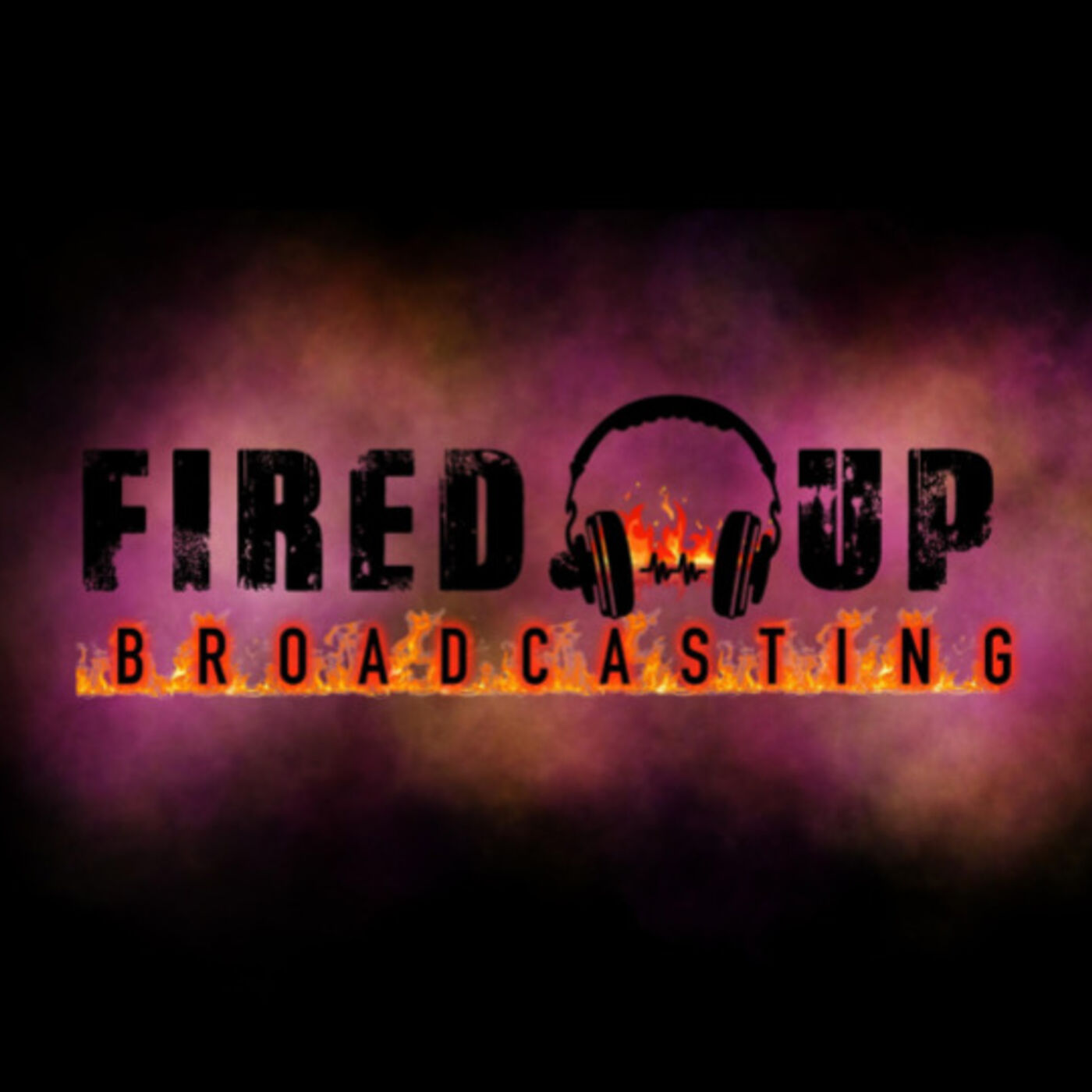 FIRED UP BROADCASTING 