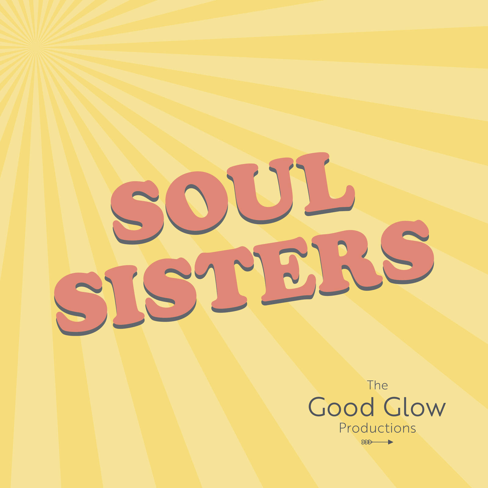 Soul Sisters - A Little Help From Our Friends