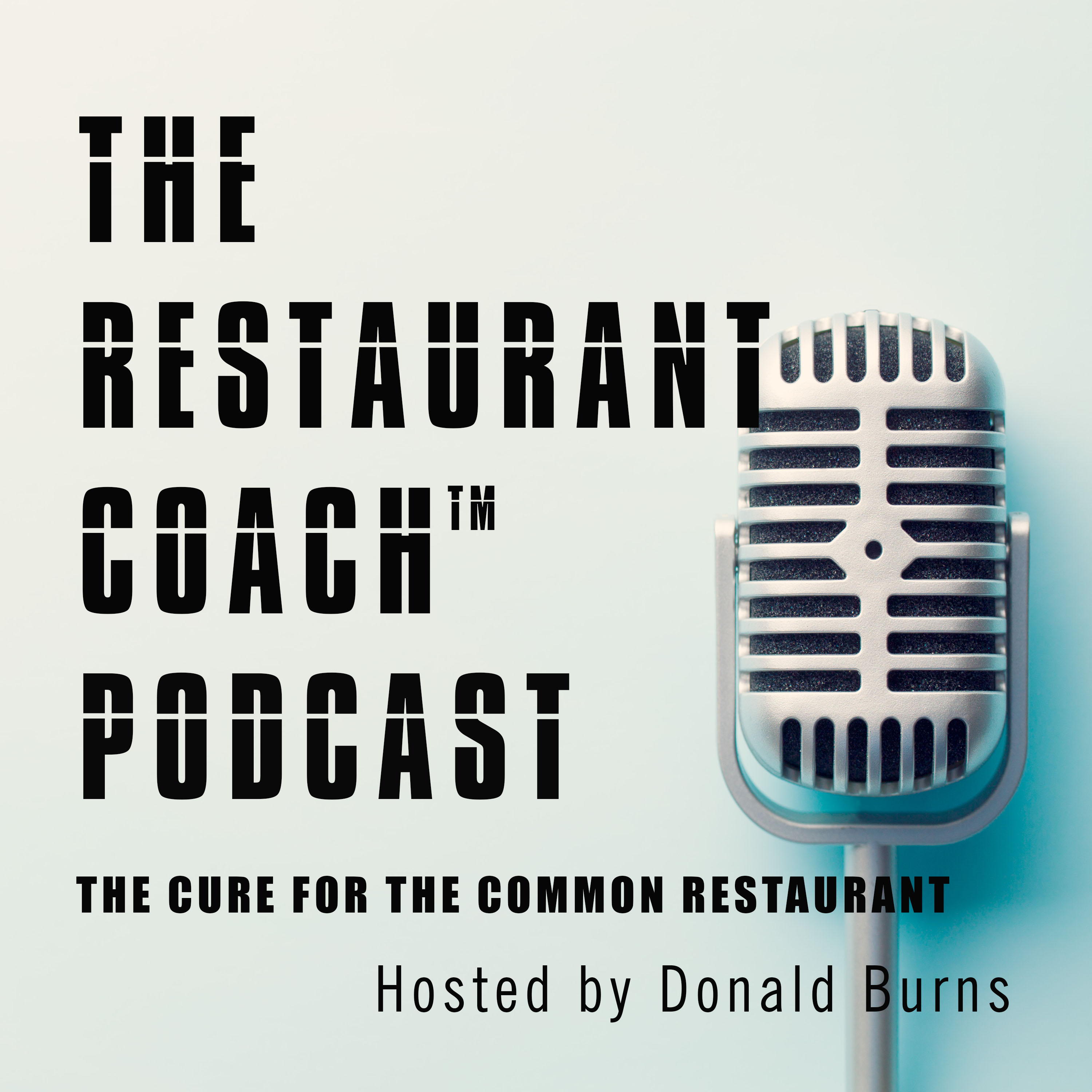 Episode 108 – The 19 Fatal Mistakes Restaurants Make