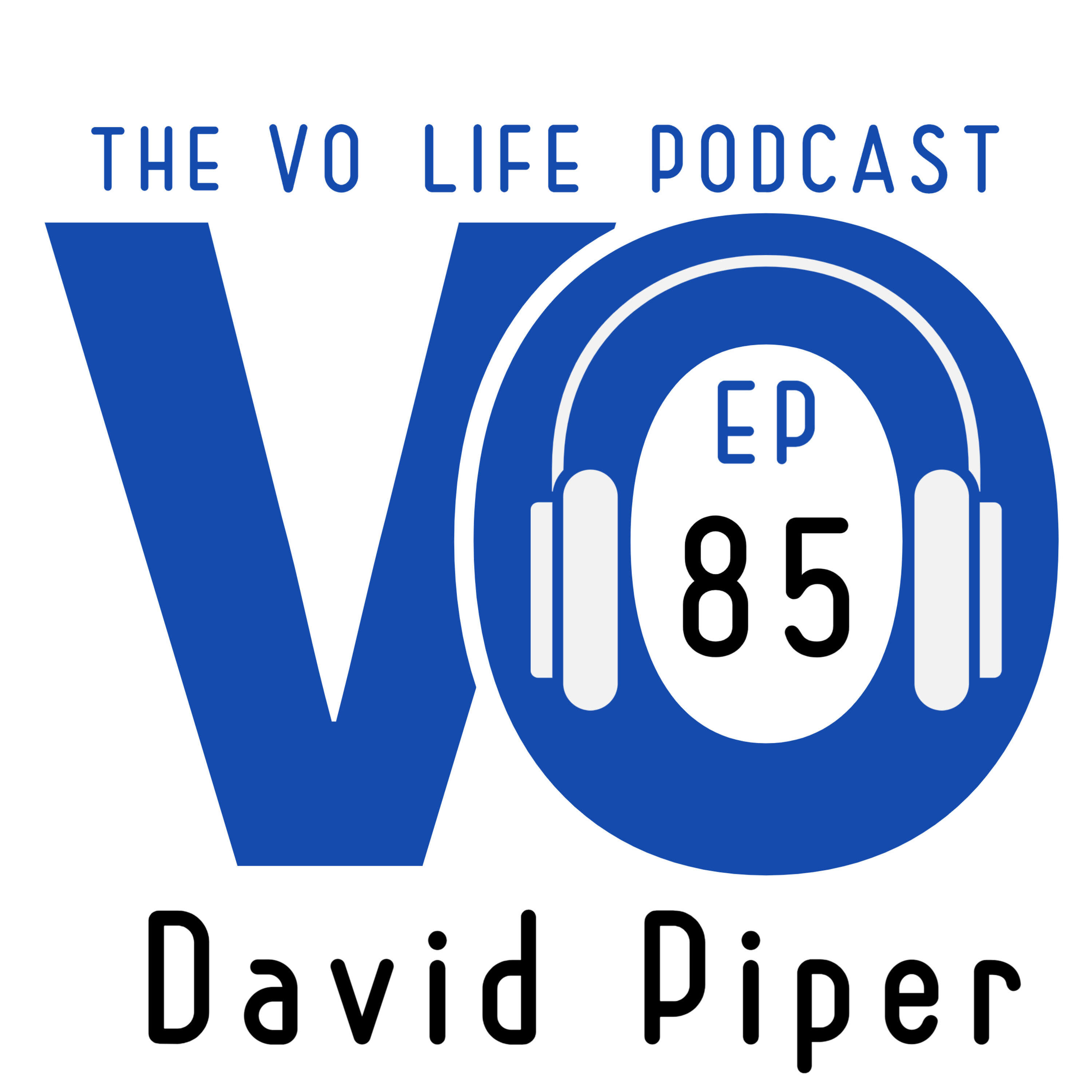 The VO Life Ep 85 - David Piper