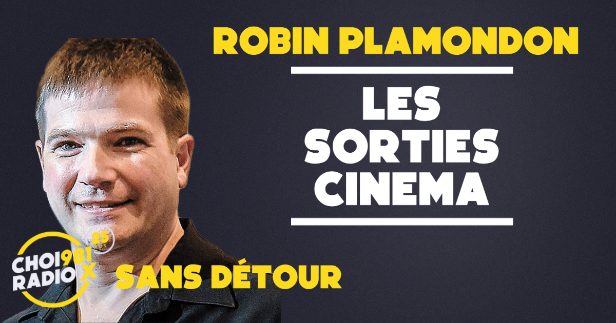 LES SORTIES CINÉMA