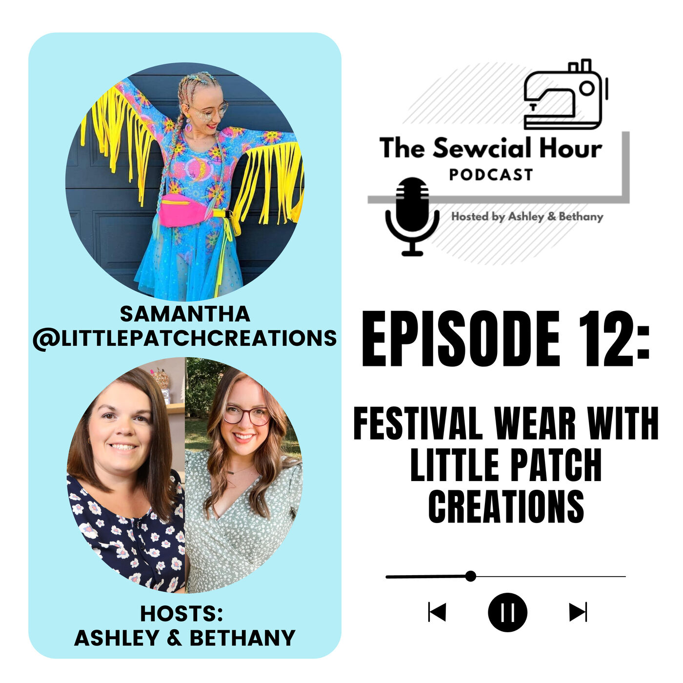 Episode 12: Festival Wear with Little Patch Creations