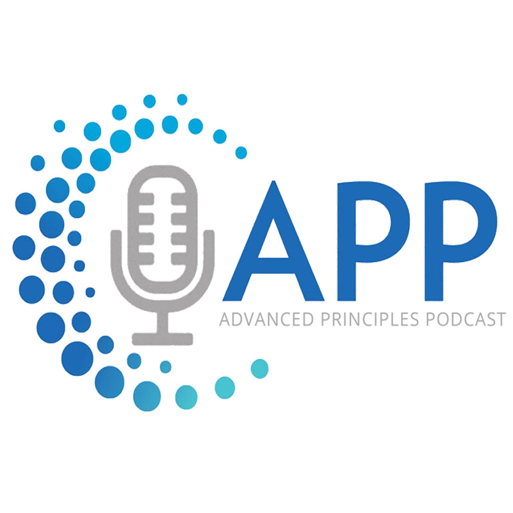 Advanced Principles Podcast 