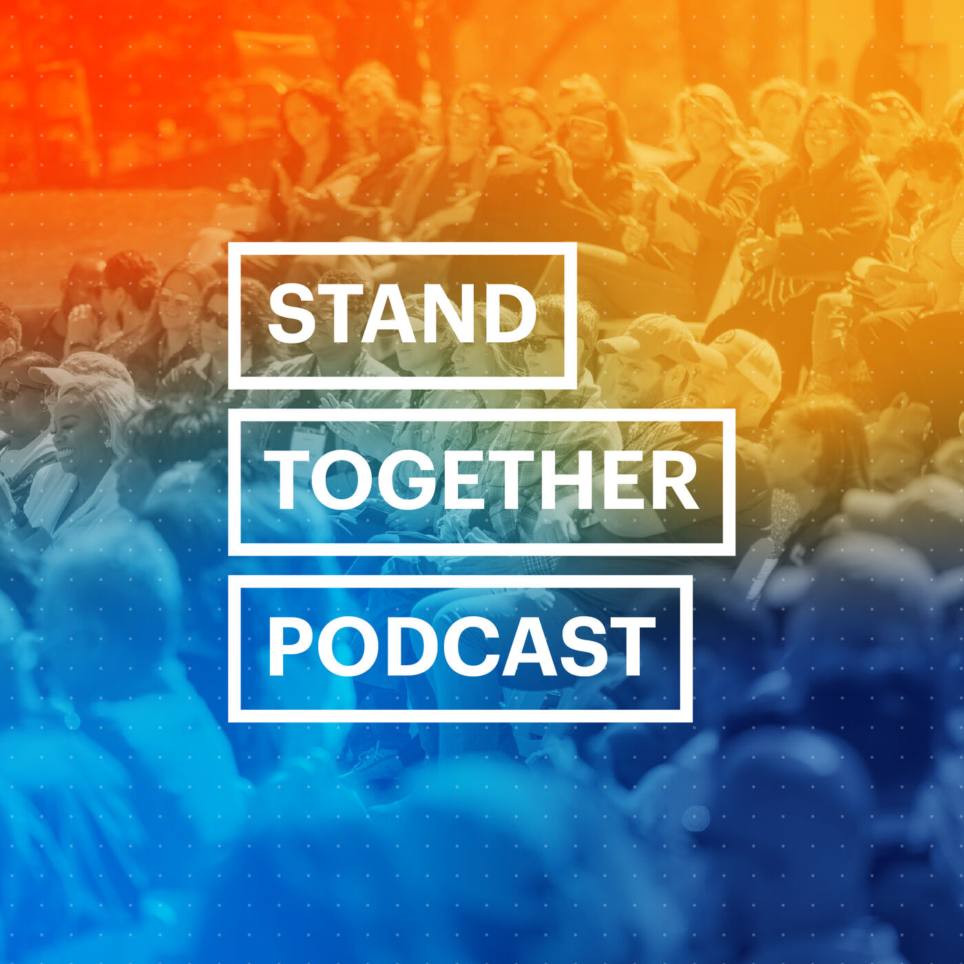 The Stand Together Podcast 