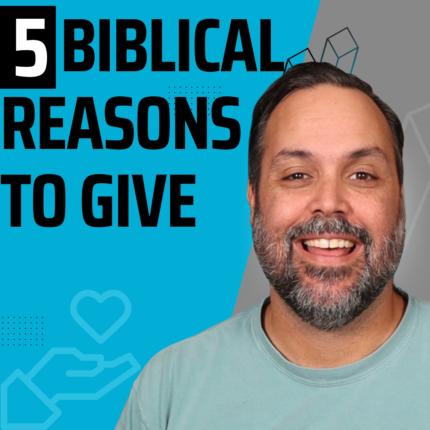 5 Biblical Reasons to Give – Plus 15 Tithing Verses