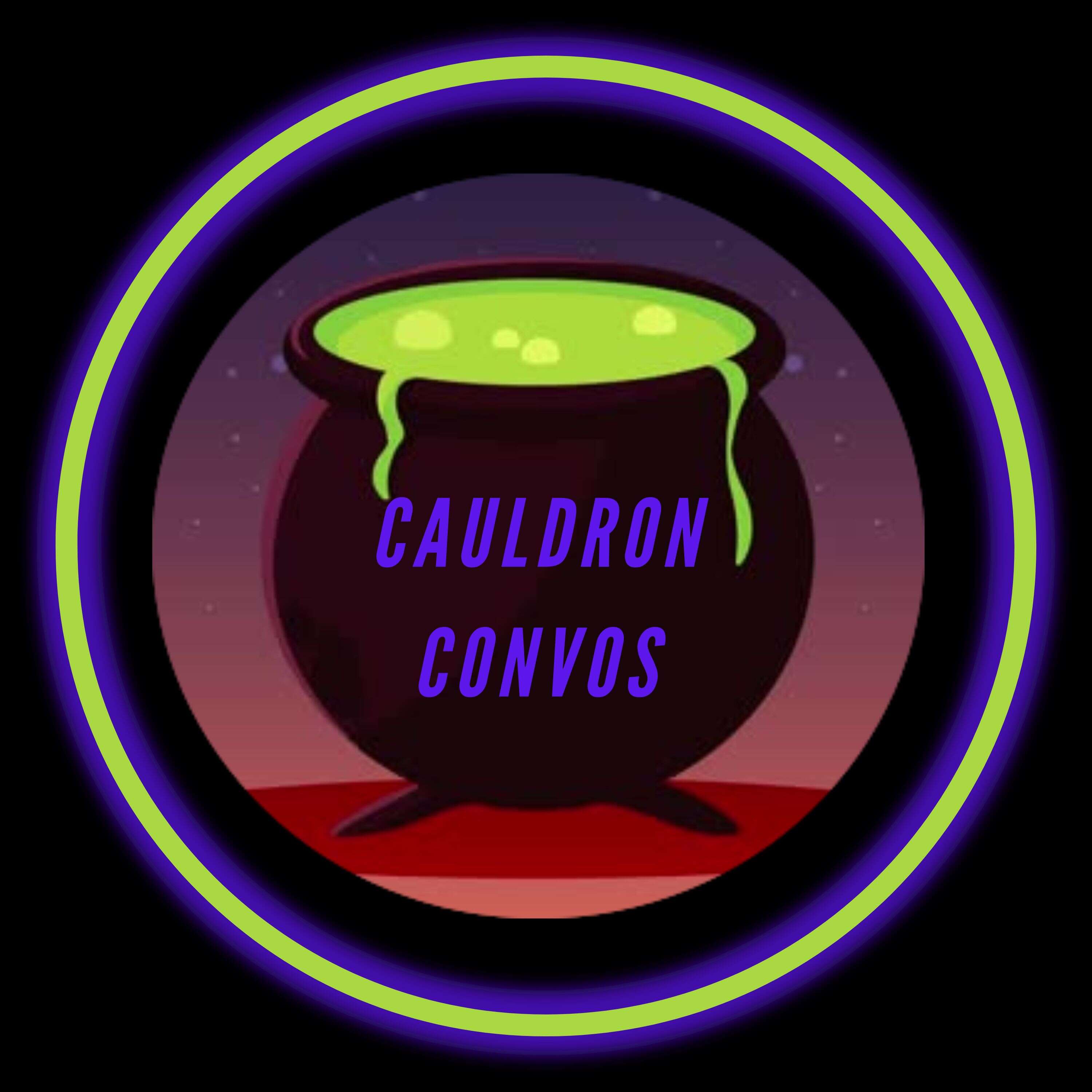 Cauldron Convos 