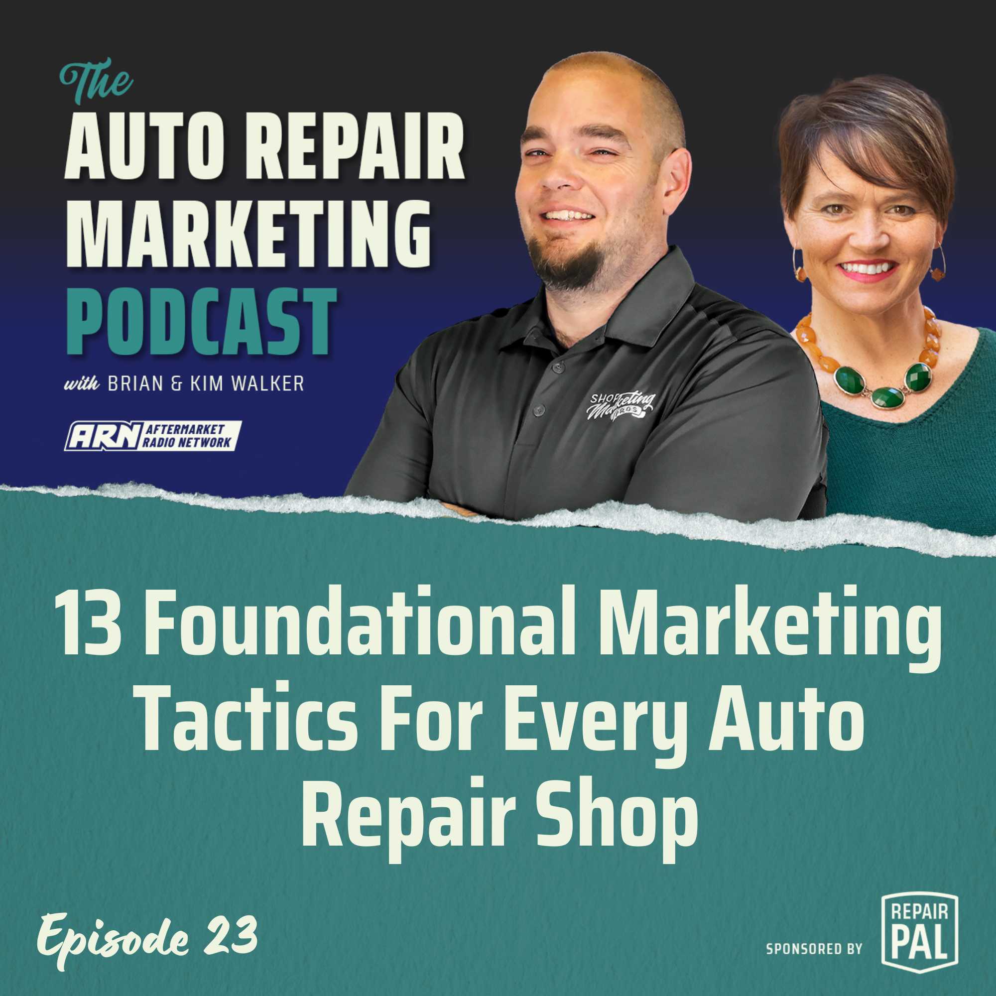 13 Foundational Marketing Tactics For Every Auto Repair Shop