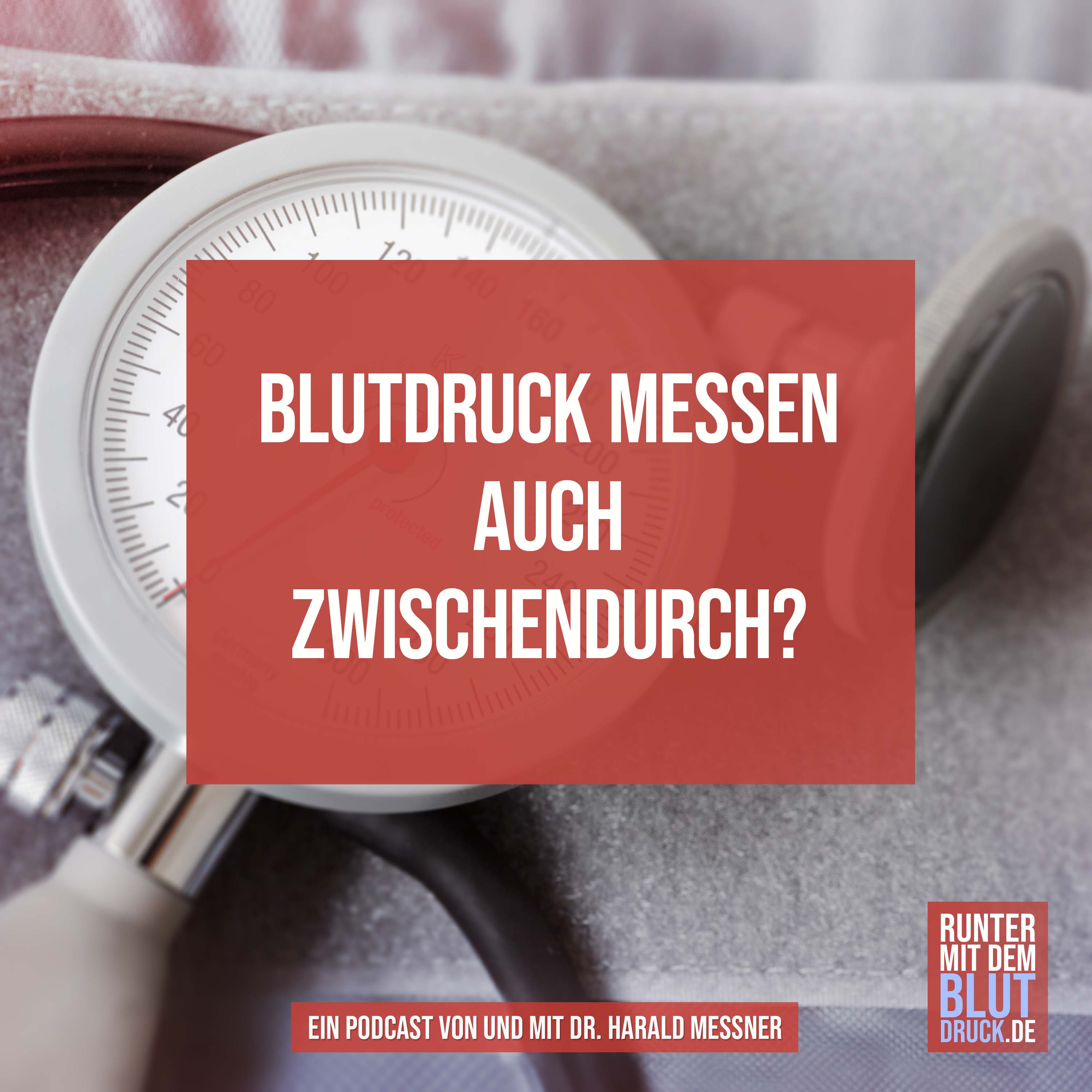 Blutdruck messen auch zwischendurch?