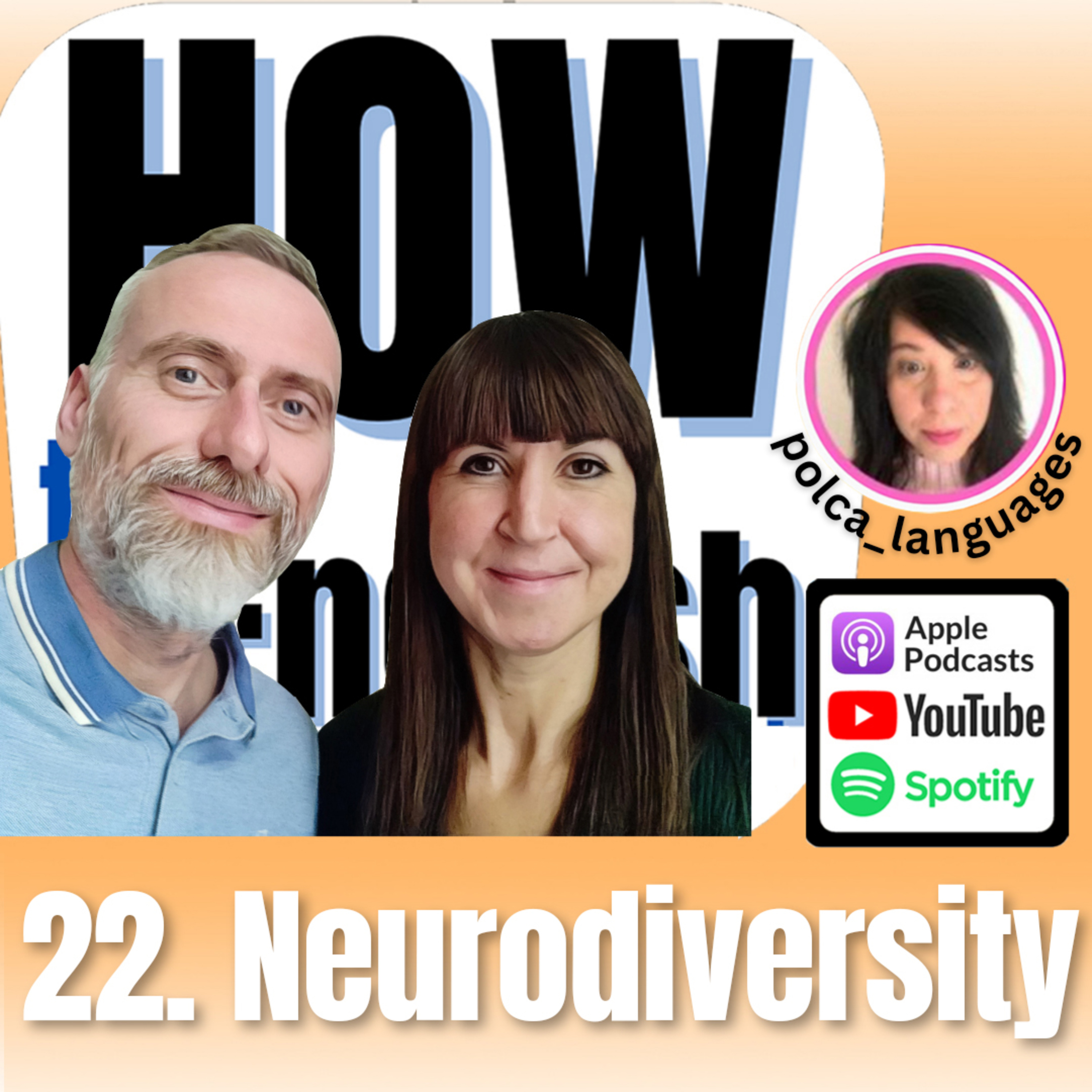 22. Neurodiversity - Featuring Anna from Polca Languages (transcribed)