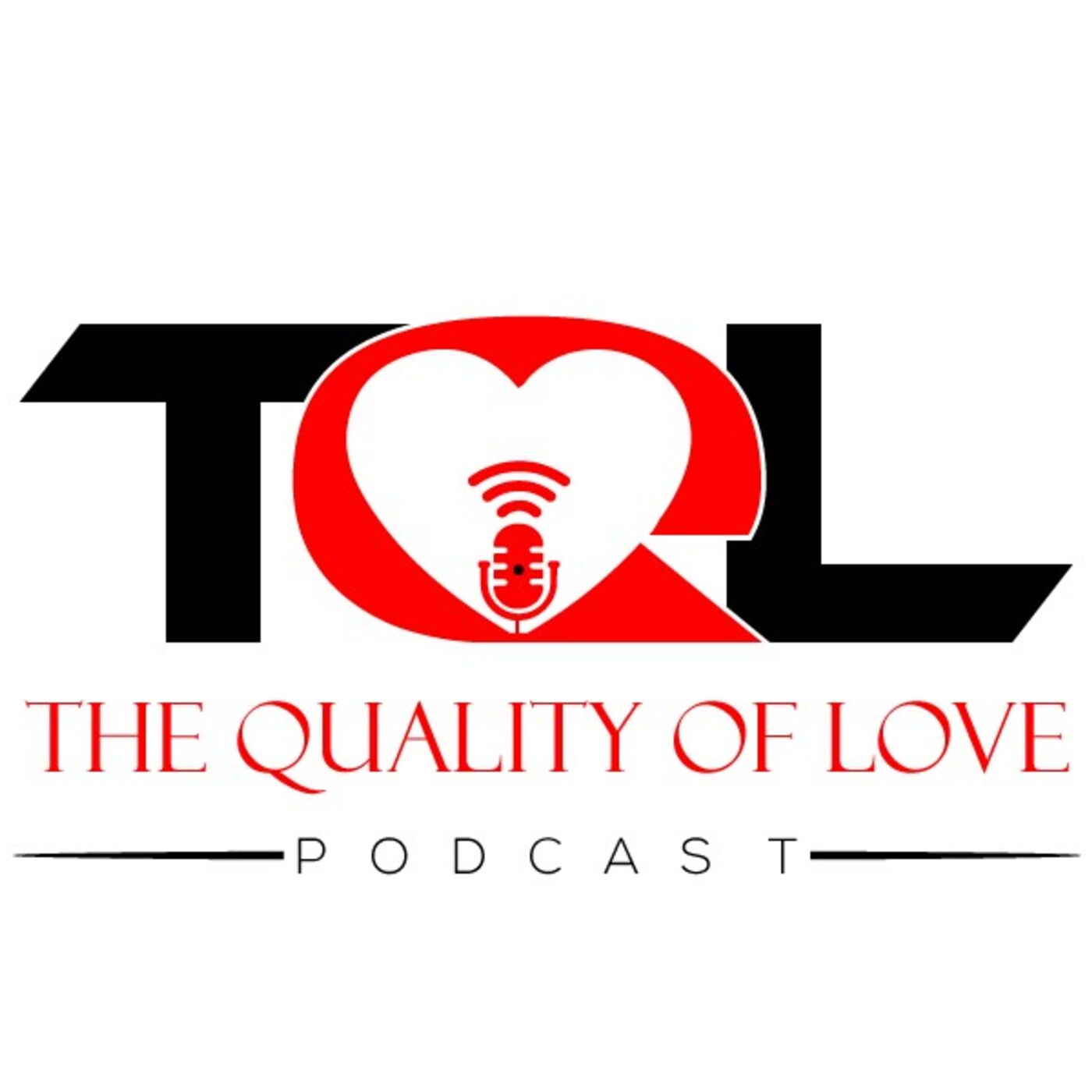 The Quality of Love Podcast 