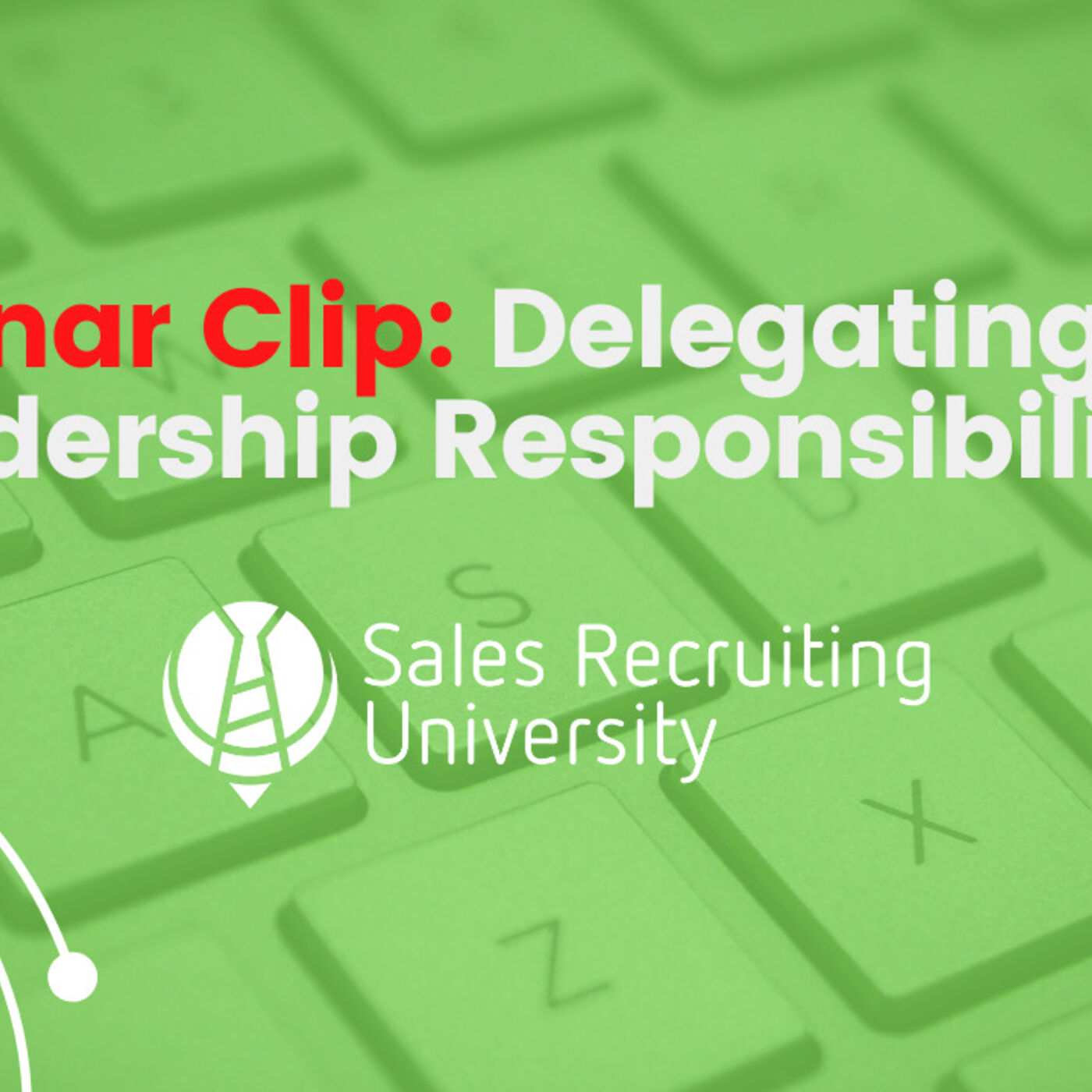 Delegating The Sales Leadership Responsibilities To Someone Who Can Scale The Sales Team For You