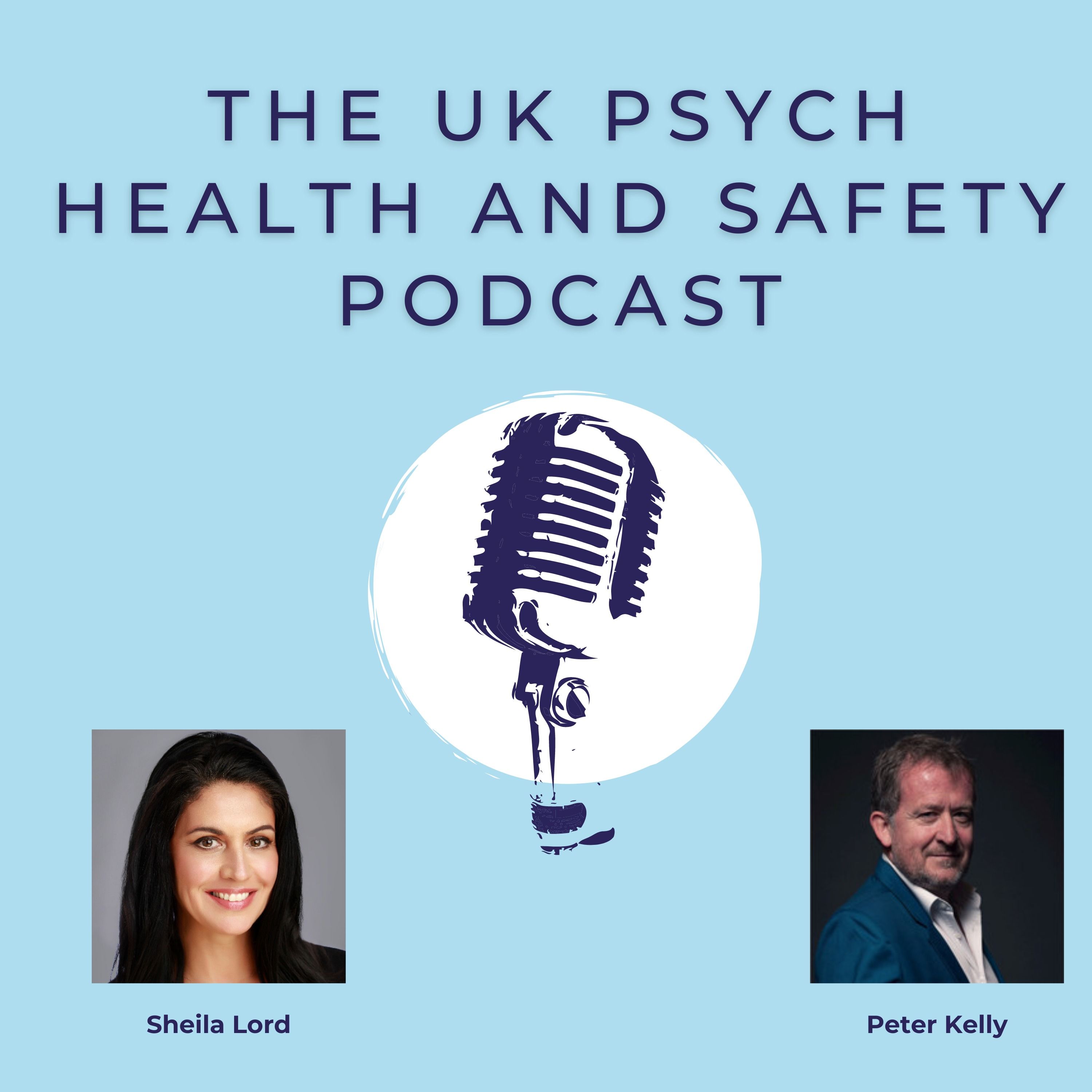 The UK Psych Health and Safety Podcast Show 