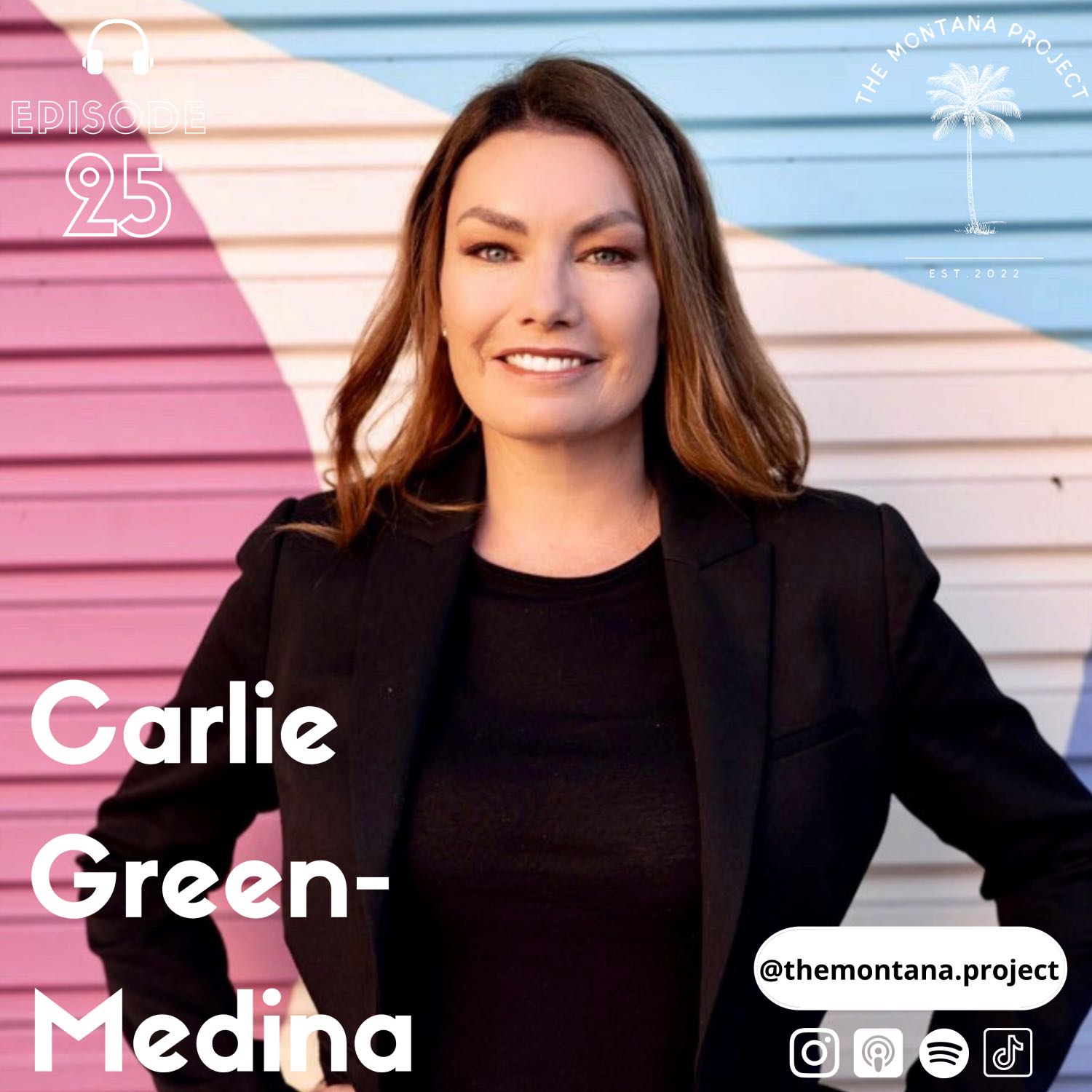 Episode 25 - Carlie Green-Medina