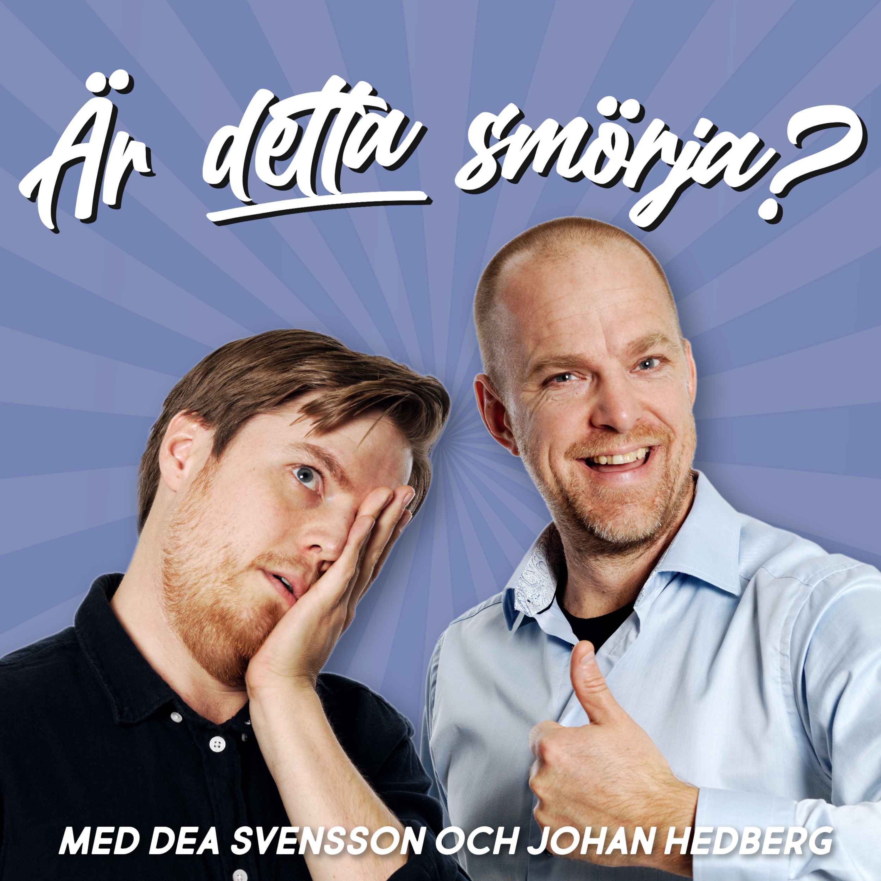 Är detta smörja? 