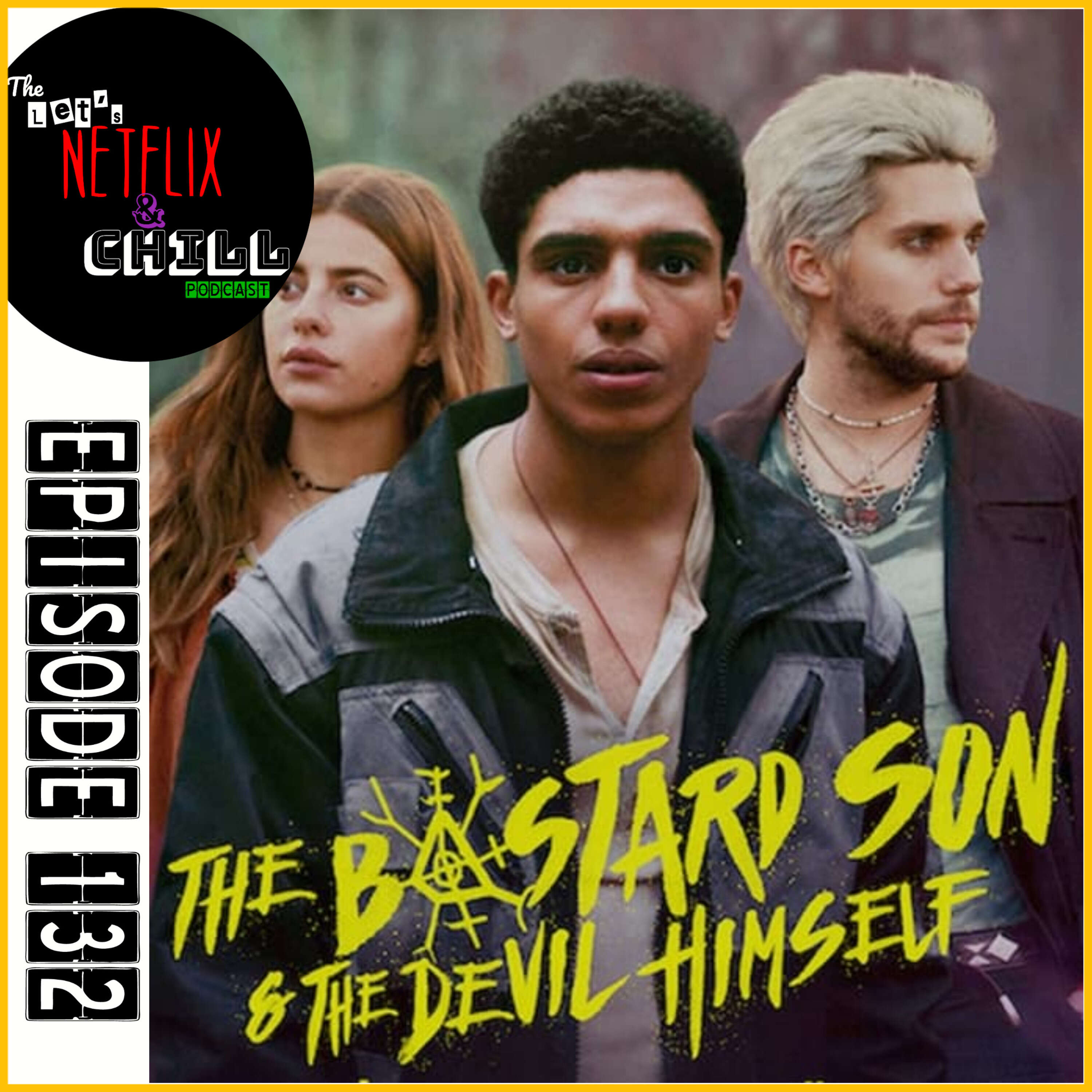 E132 | Half Bad: The Bastard Son & The Devil Himself  (series)