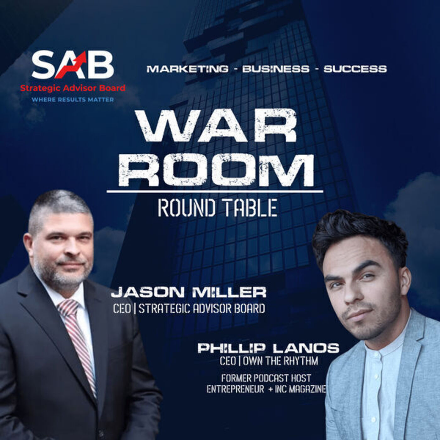 Episode 298 "War Room Round Table":  Saul Gomez on Empathy and Meeting People Where They Are At