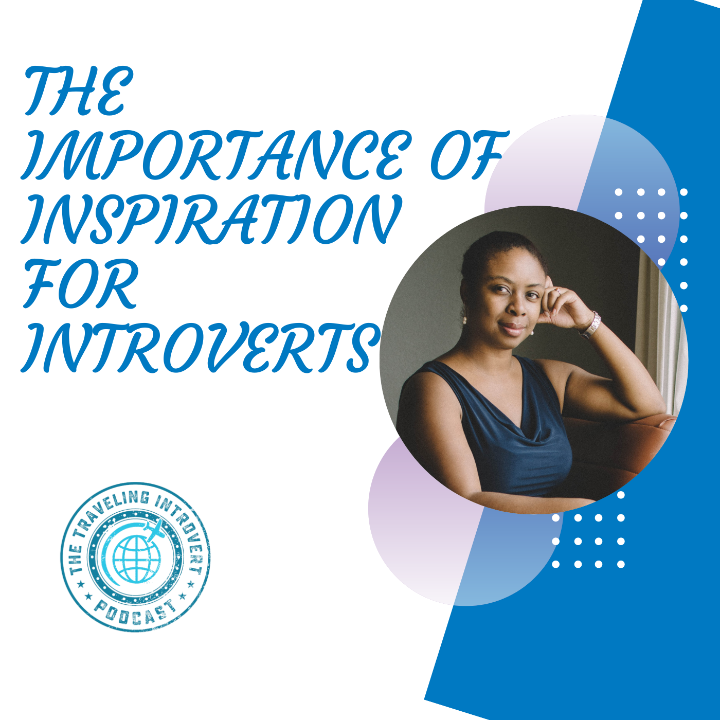 The importance of inspiration for introverts