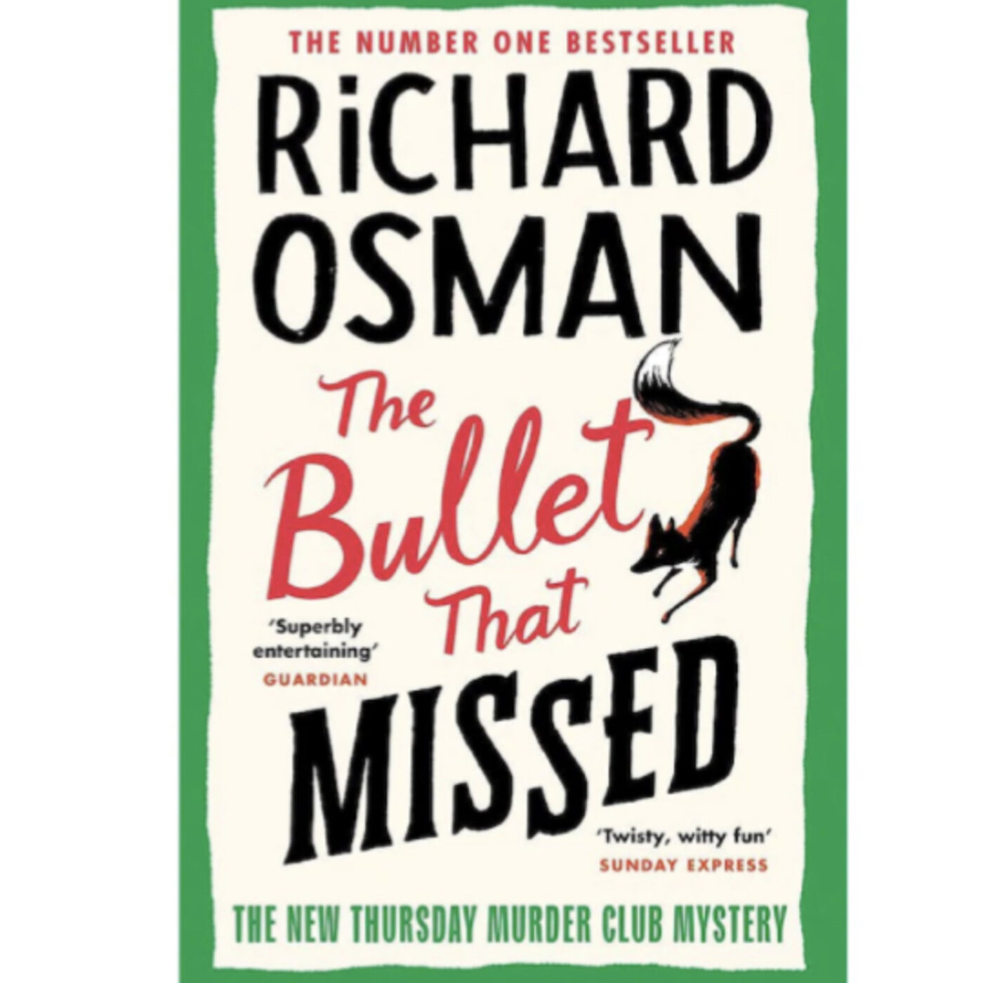 Episode 99: Richard Osman’s ‘The Bullet That Missed’