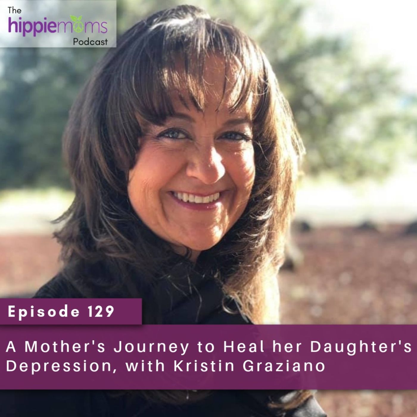 A Mother's Journey to Heal her Daughter's Depression