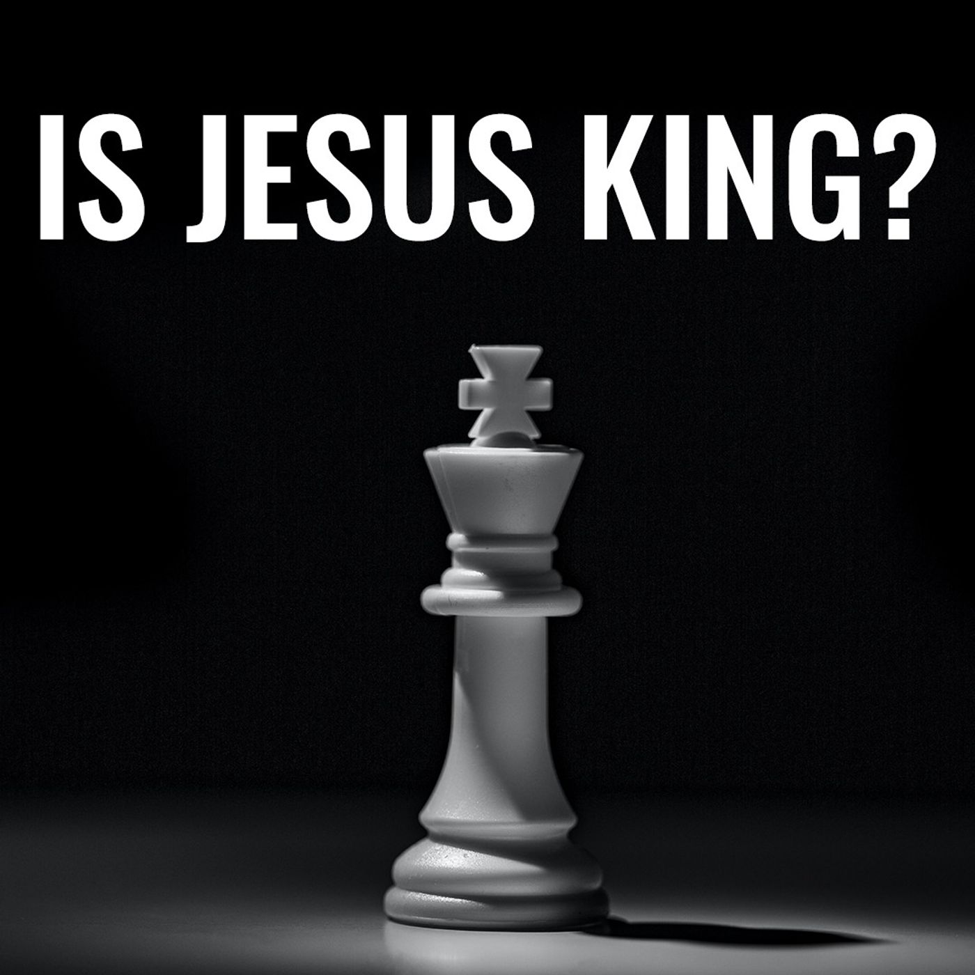 Is Jesus King? | Paul Harris