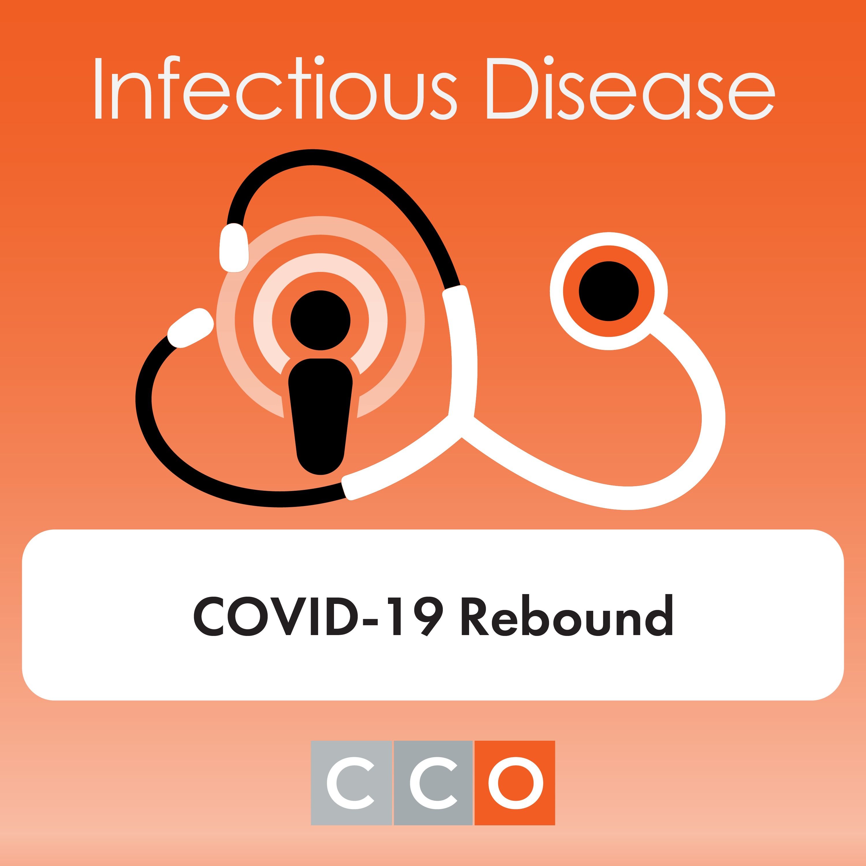 COVID-19 Antiviral Agents and COVID-19 Rebound