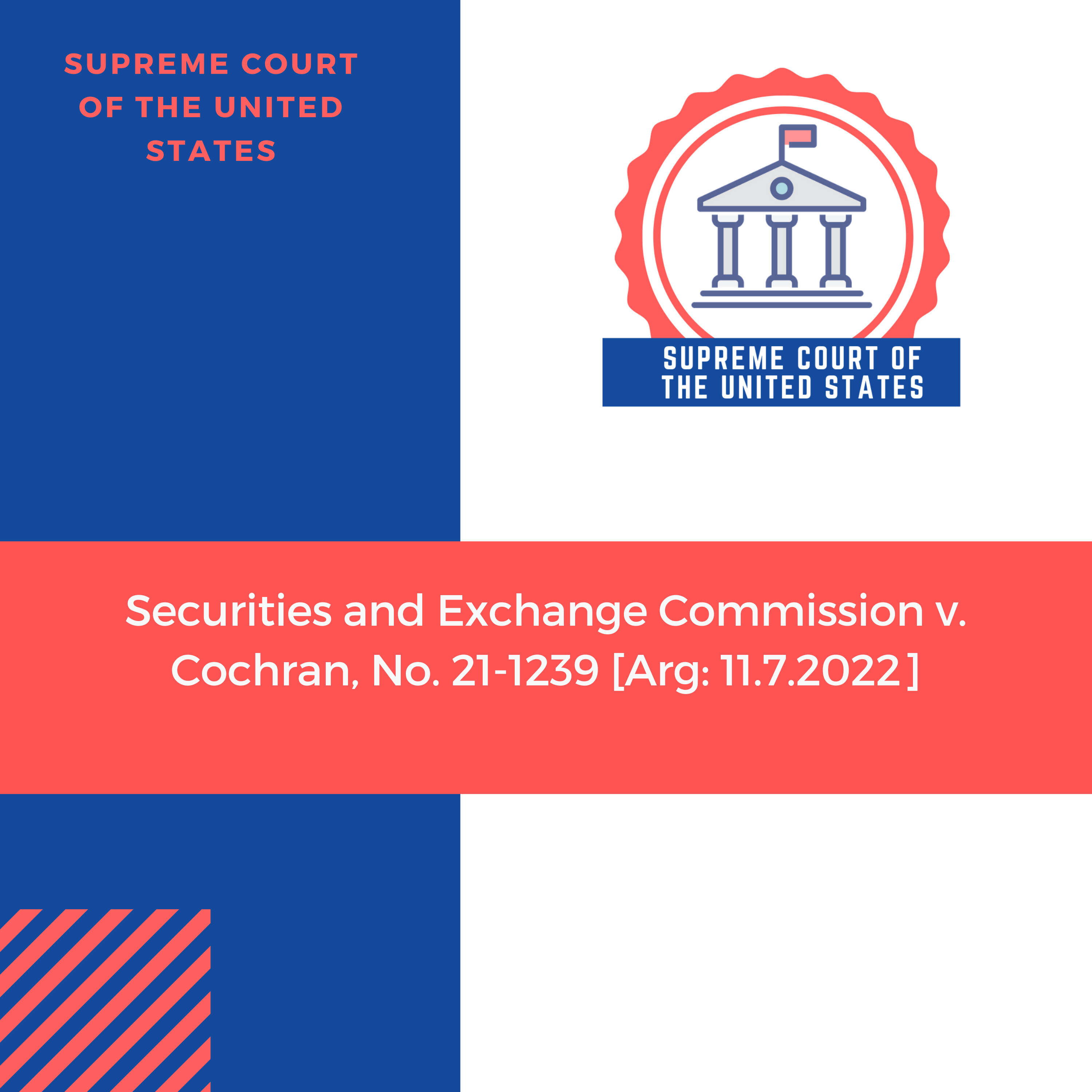 Securities and Exchange Commission v. Cochran, No. 21-1239 [Arg: 11.7.2022]