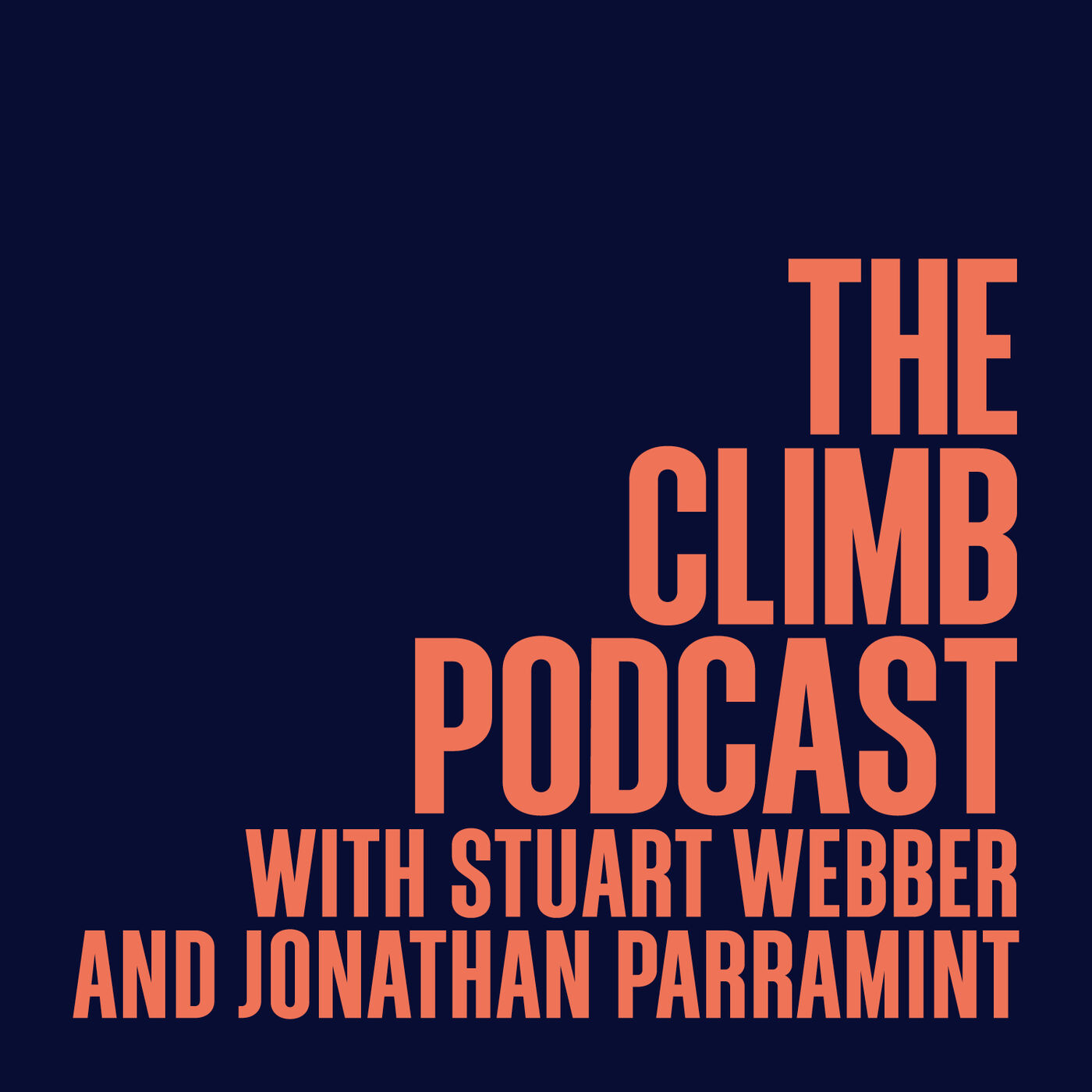 The Climb Podcast with Stuart Webber and Jonathan Parramint 