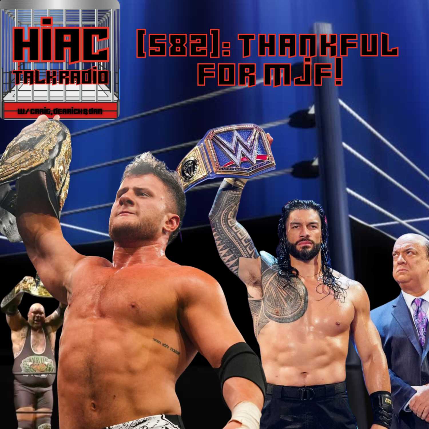 HIAC Talk Radio (582): Thankful For MJF!