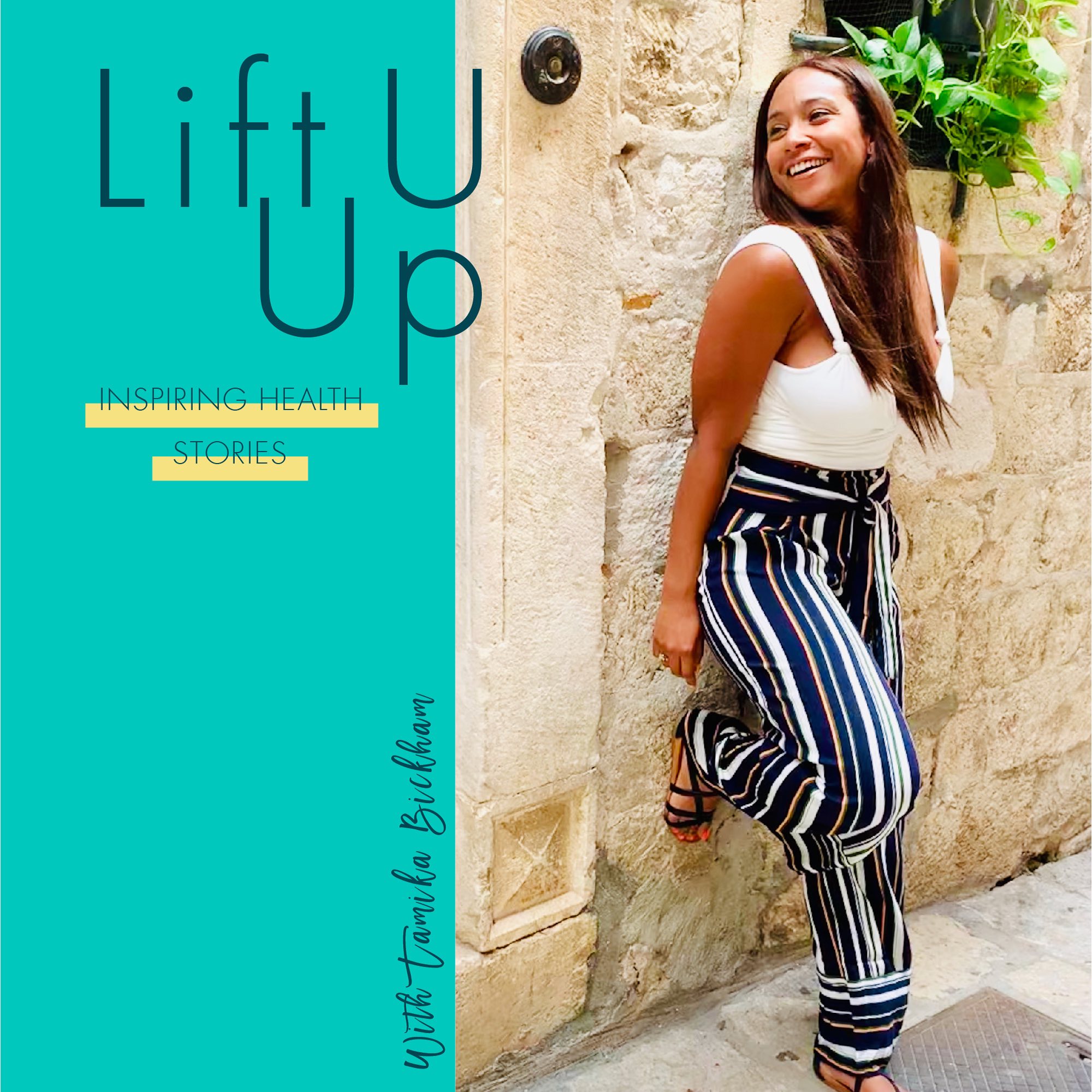 Lift U Up: Inspiring Health Stories 