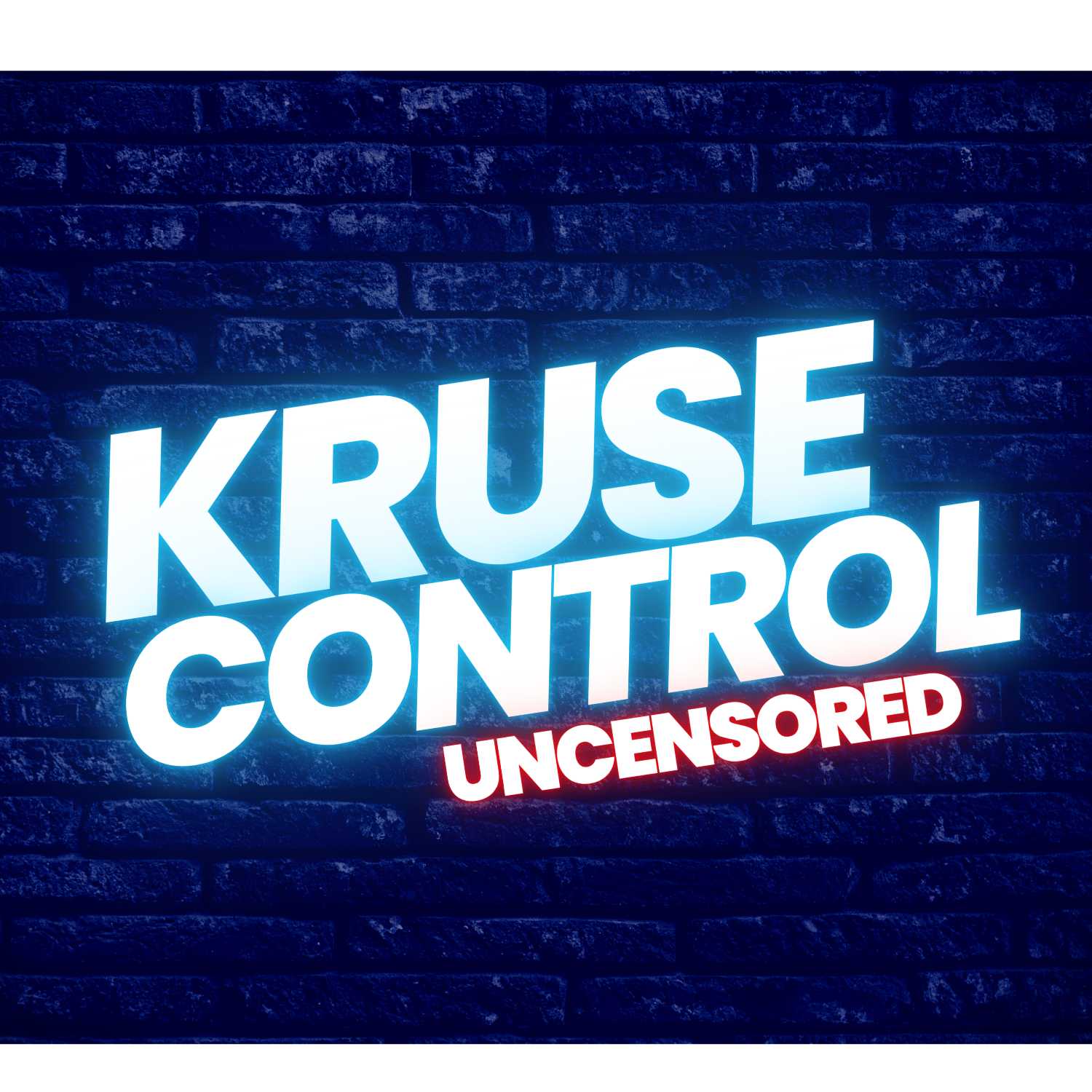 Kruse Control Uncensored 