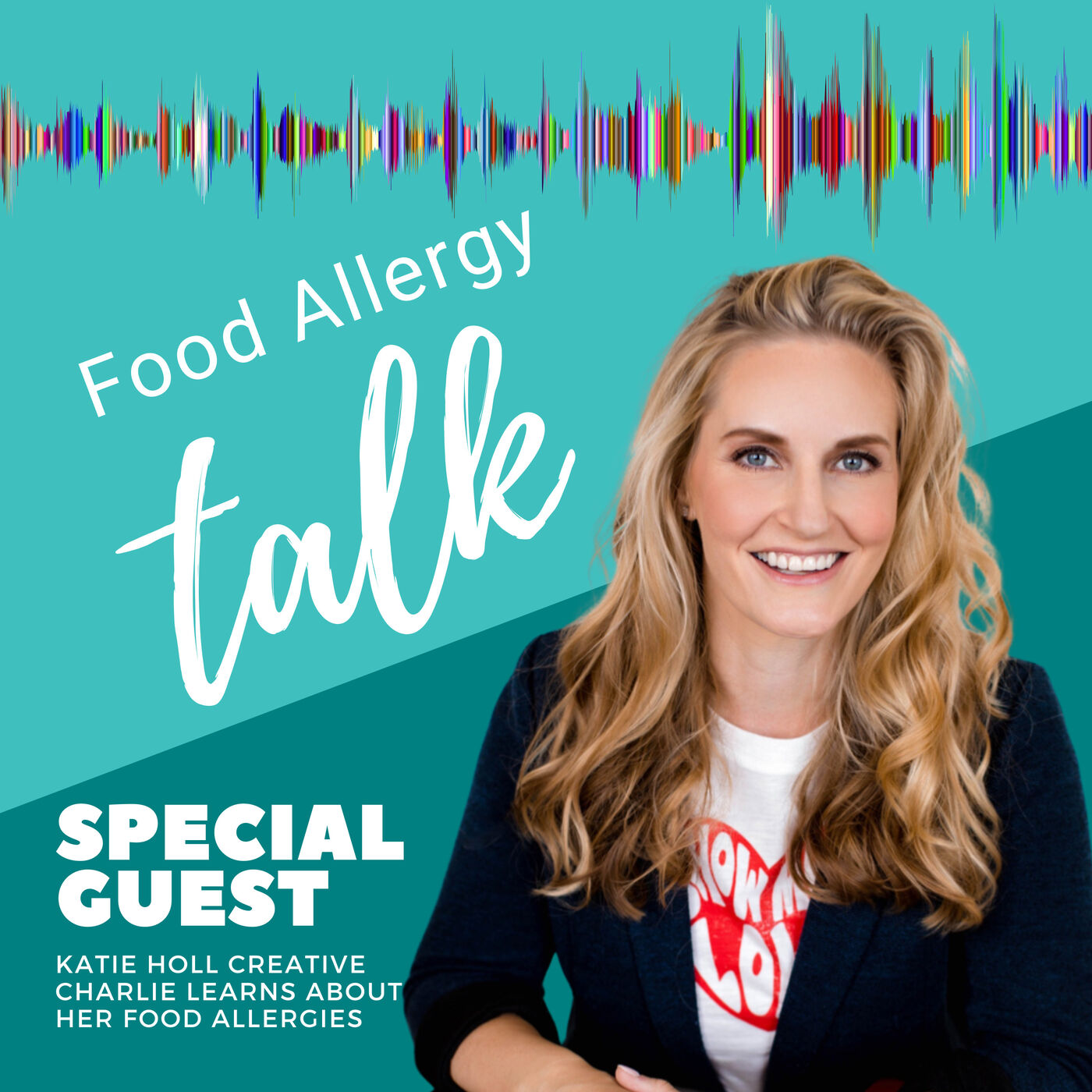 Ep 29: Katie Holl Creative - Parent, Advocate & Author | Food Allergy Talk