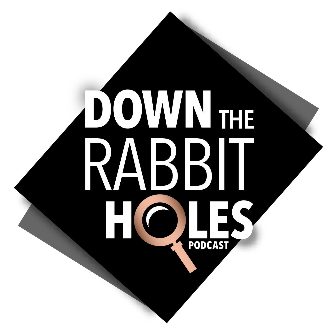 Down The Rabbit Holes 