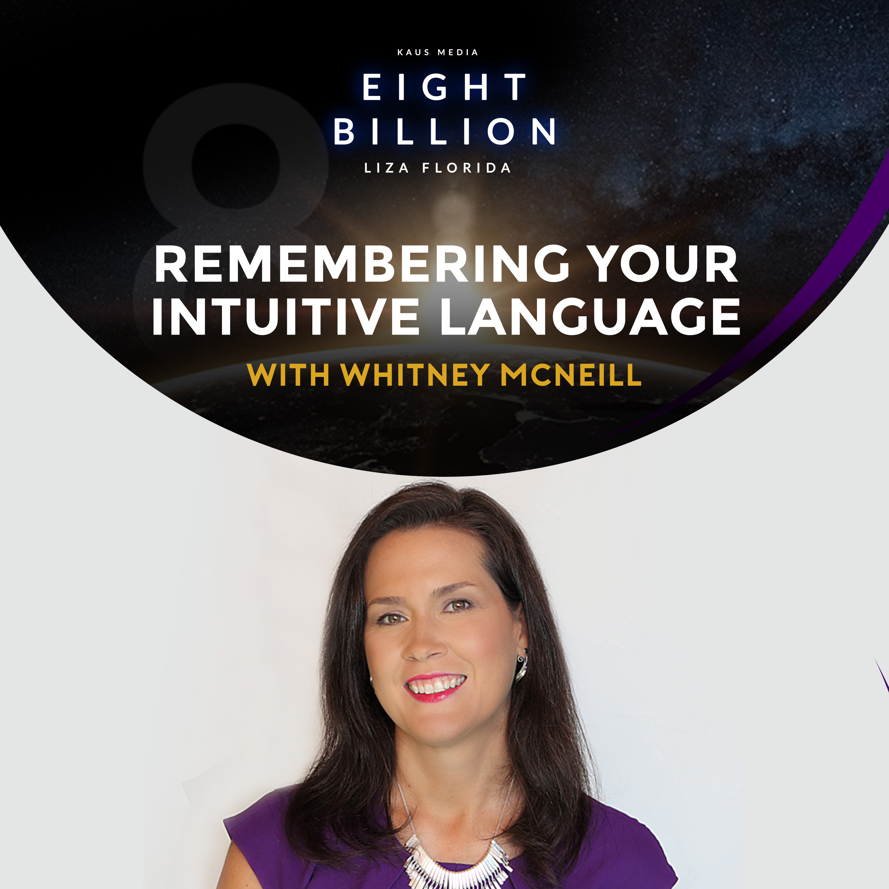 Remembering Your Intuitive Language With Whitney McNeill