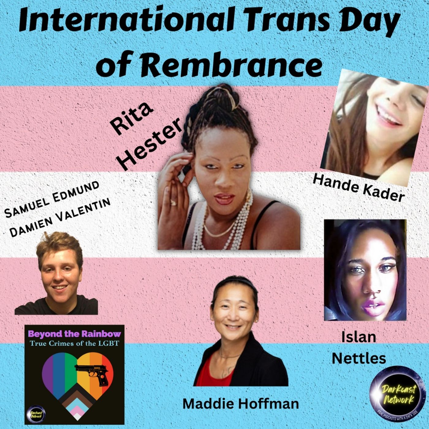 ⁣S. 10 Ep. 15   International Trans Day of Remembrance - Rita Hester