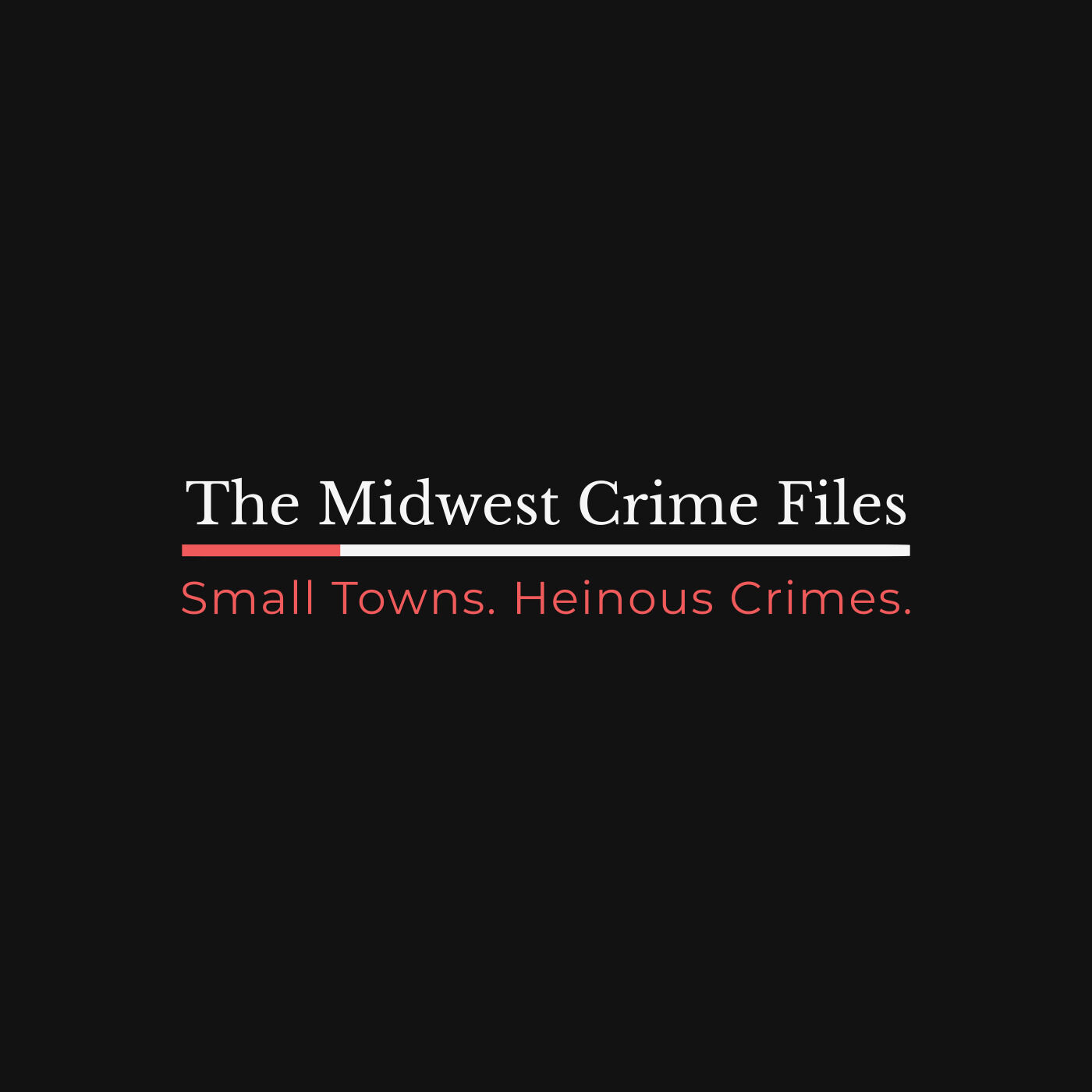 The Midwest Crime Files 