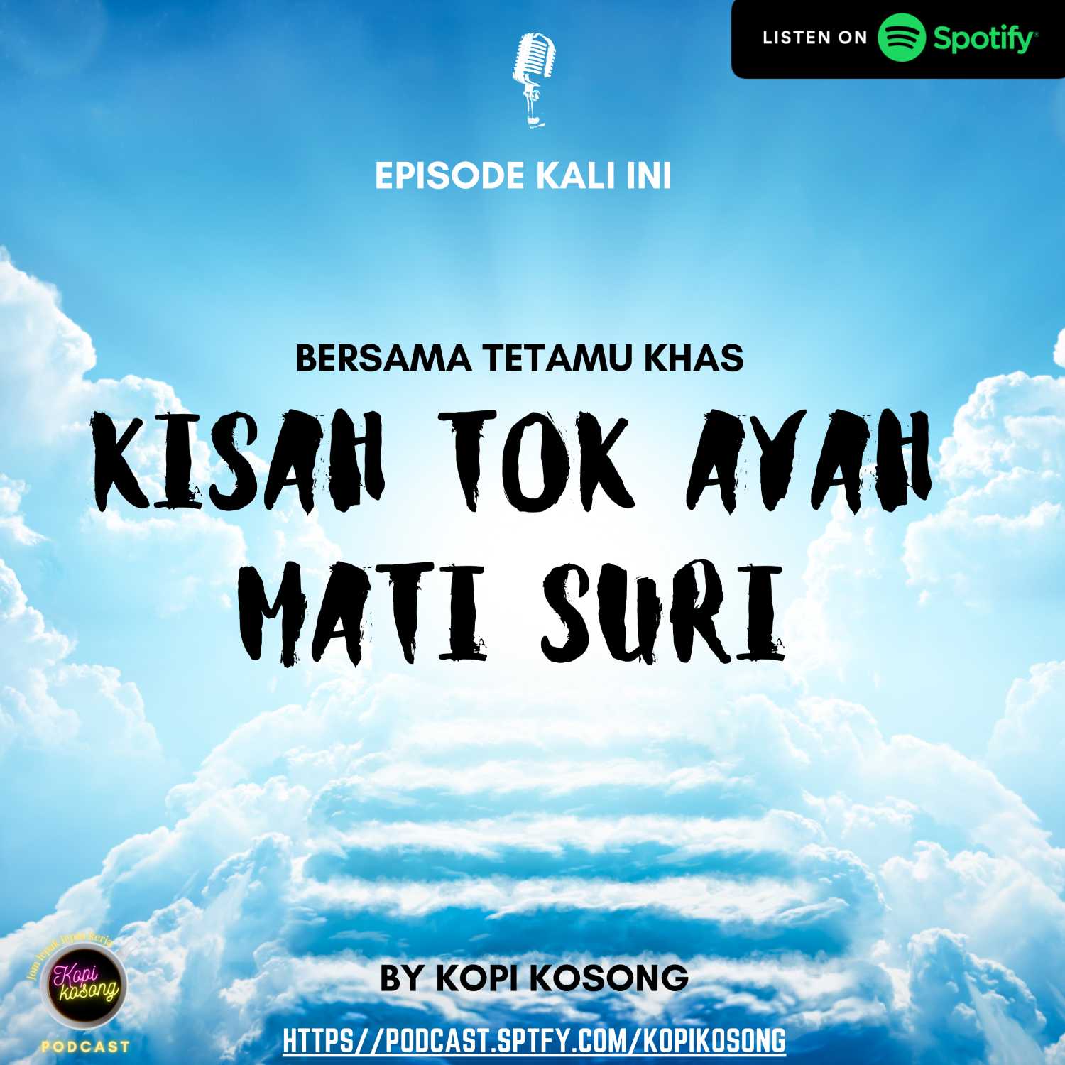 EPS : 10 - Mati Suri (Kisah Tok Ayah)