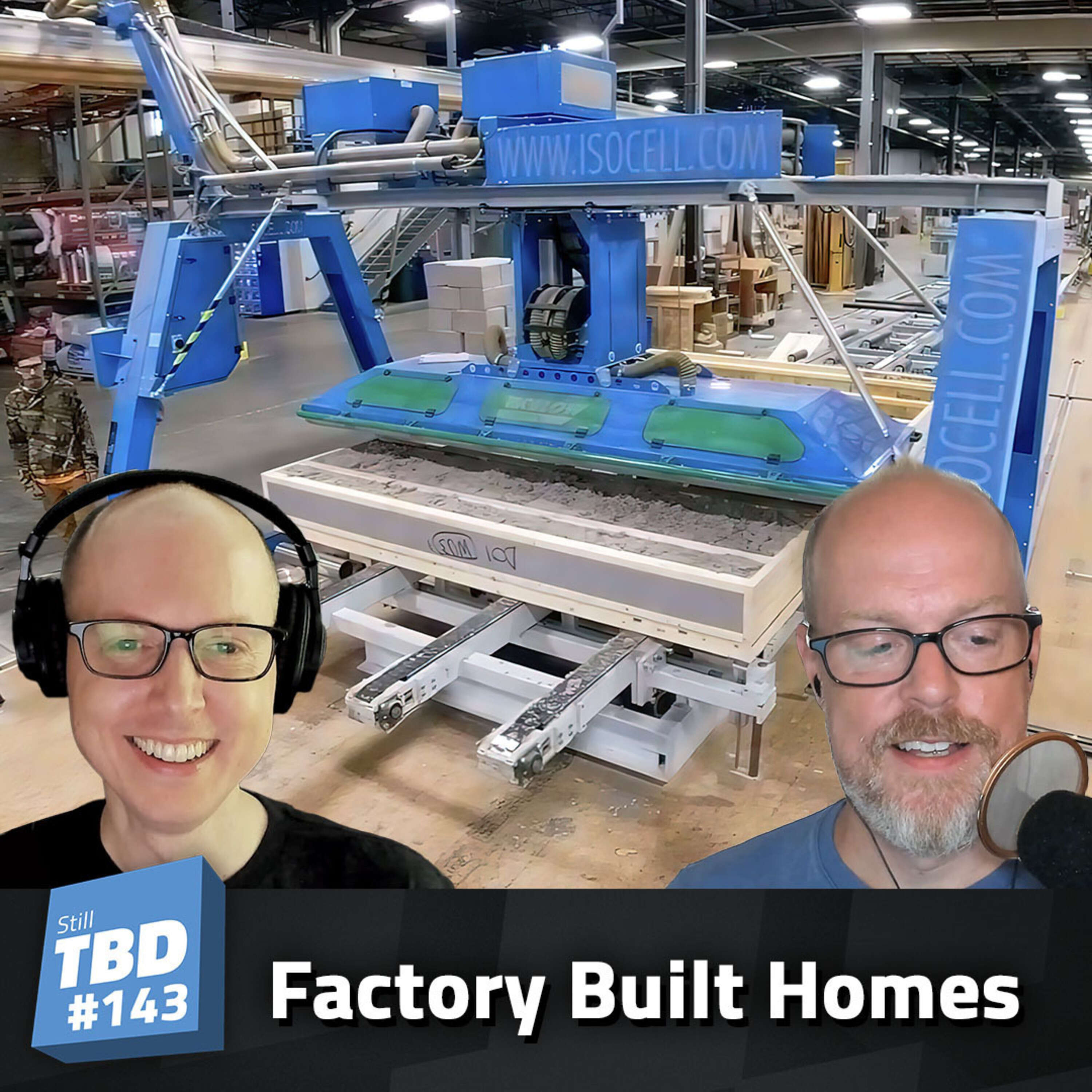 143: Unity Homes - Matt’s Factory Built Net Zero Home