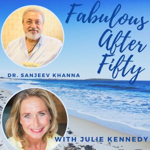 ⁣FABULOUS AFTER FIFTY! EPISODE 84 – SANJEEVV KHANNA – SELF-MAXIMISATION WITH IKIGAI