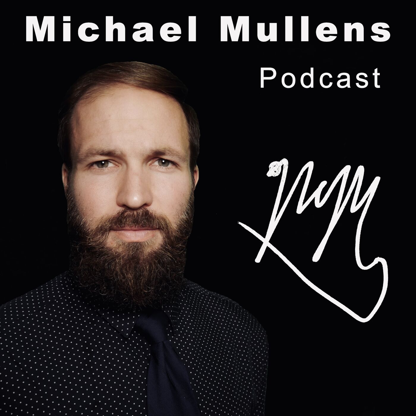 Michael Mullens Podcast 