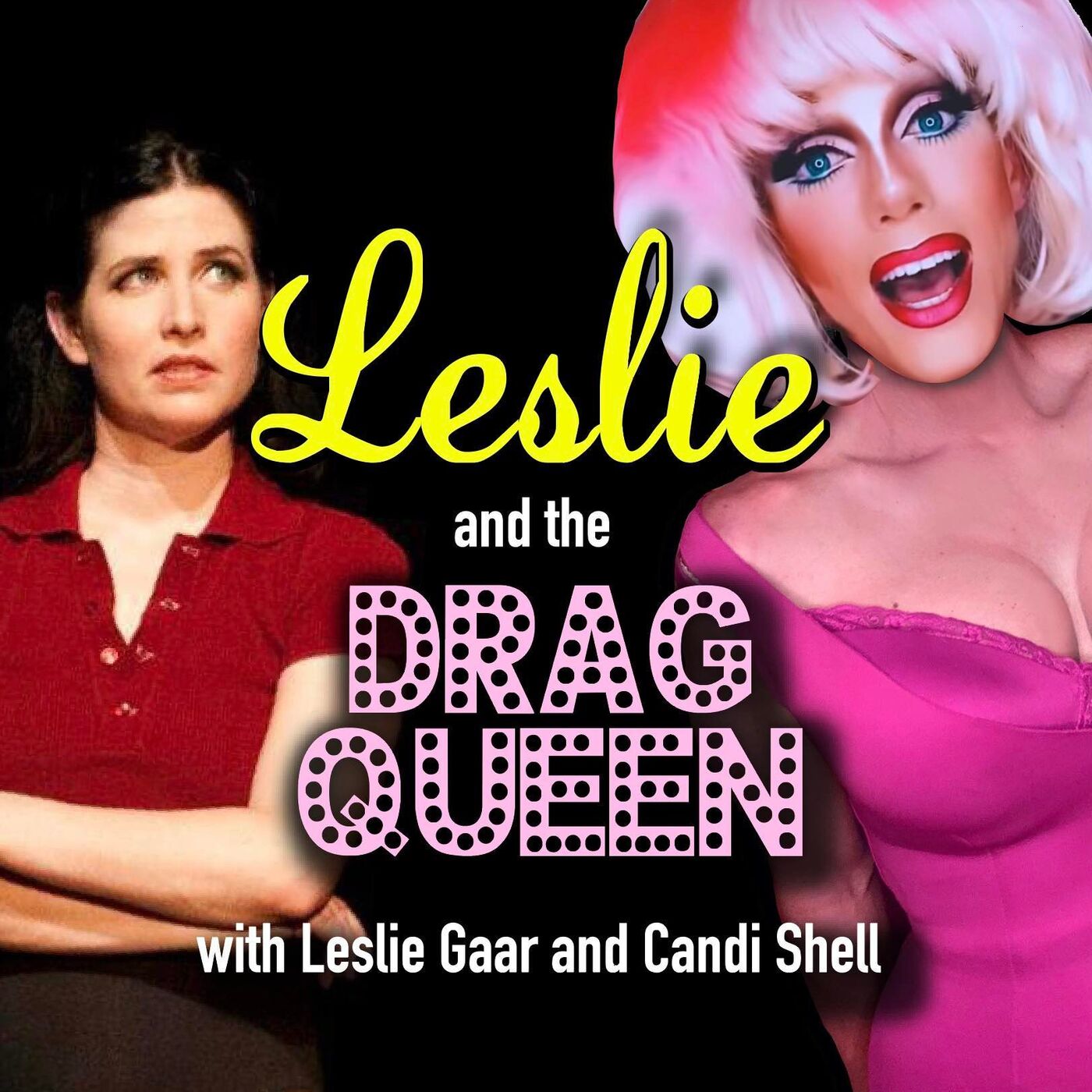 Leslie and the Drag Queen 