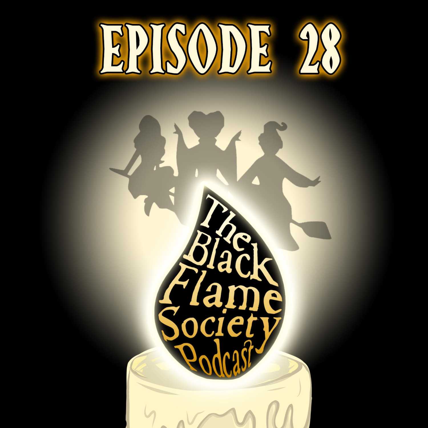 The Black Flame Society Podcast Episode 28: Our Thanksgiving Special