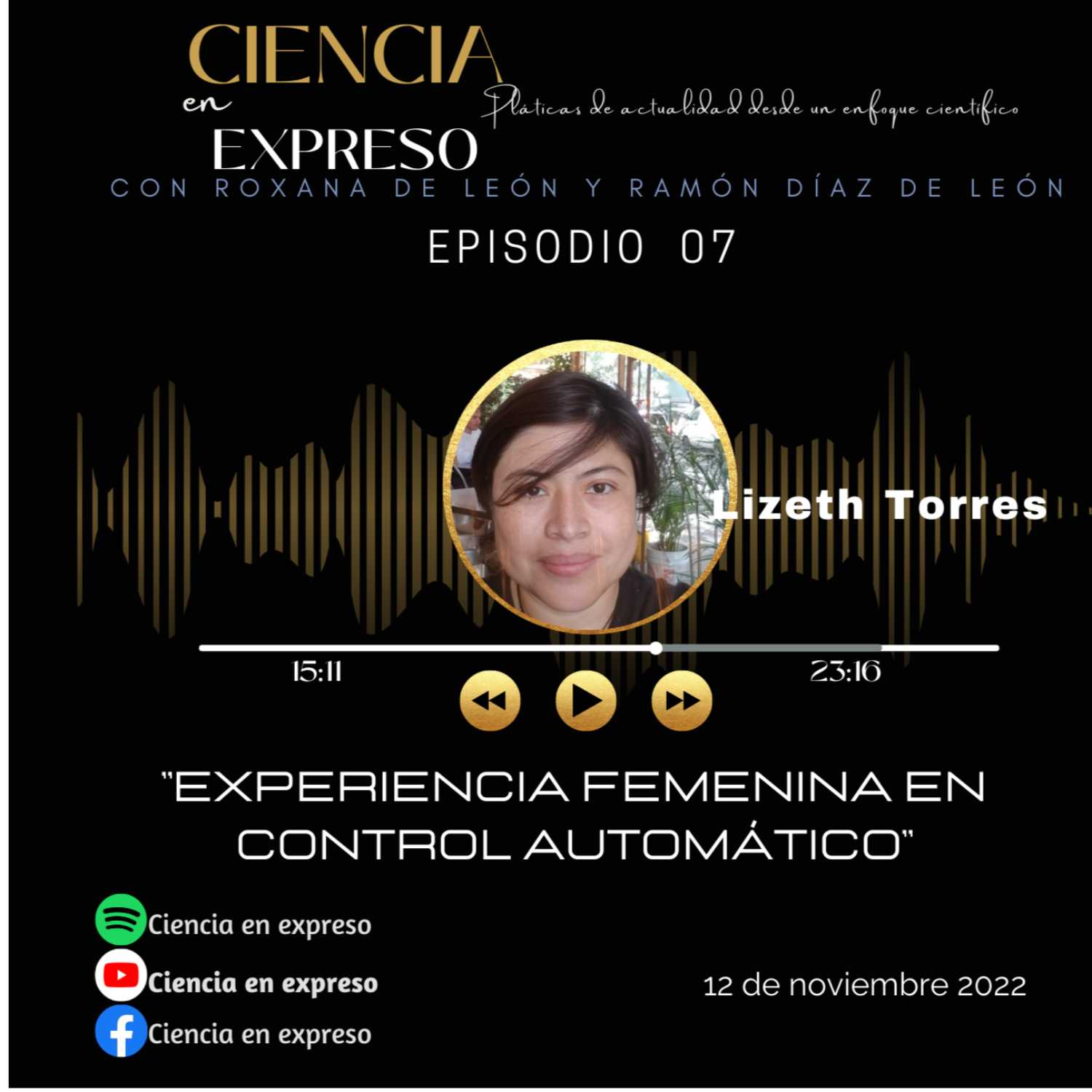 Episodio 7 Experiencia femenina en control automático