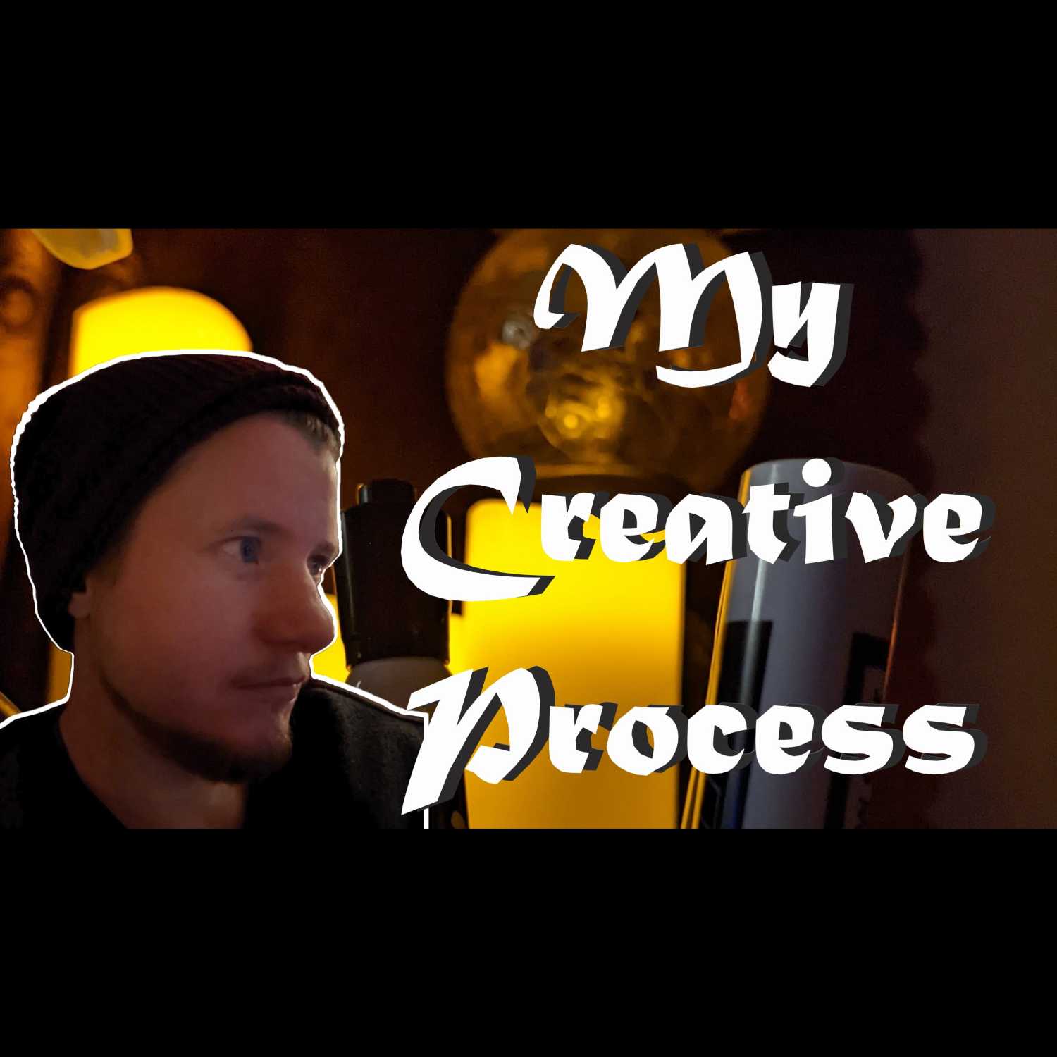 Day 142 - My Creative Process