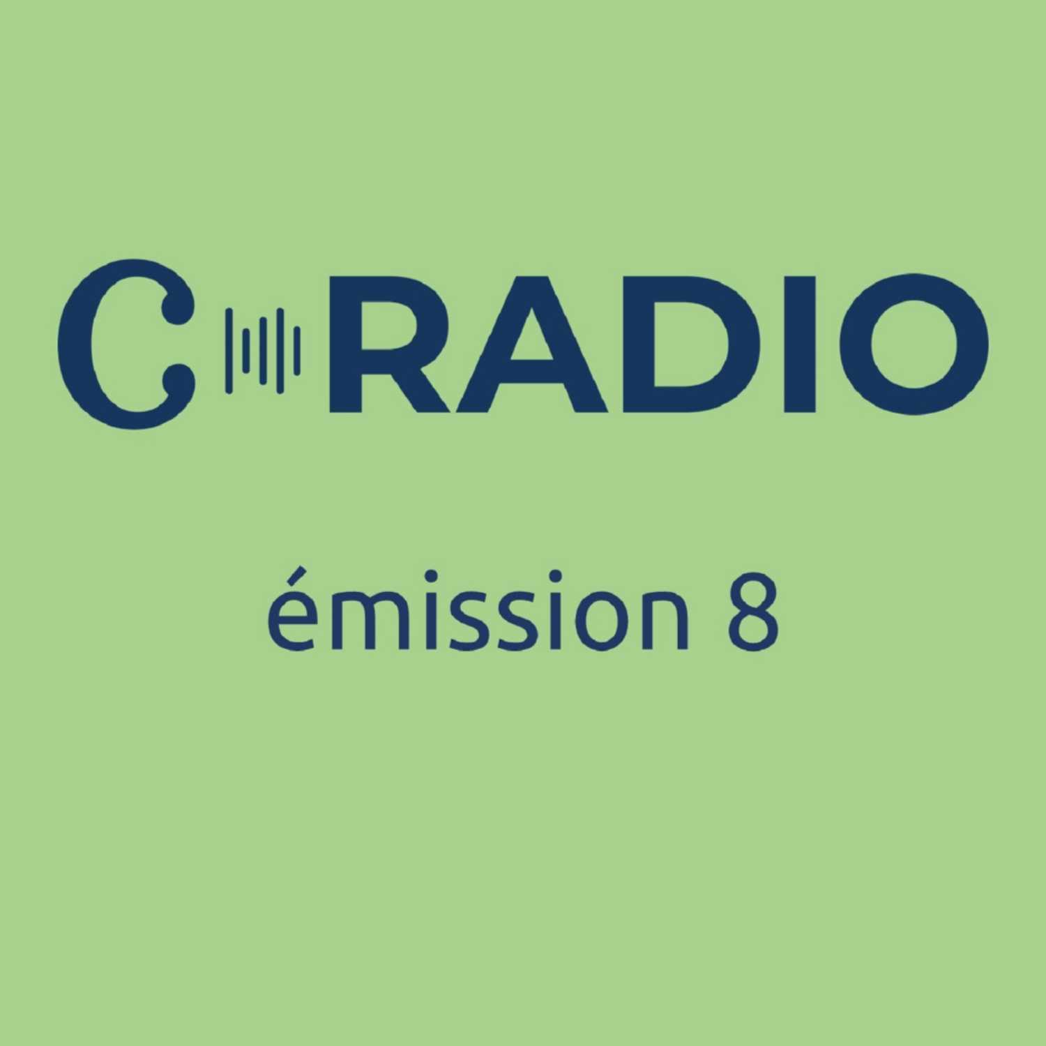 C-Radio Episode 8 - Novembre 2022 - FR