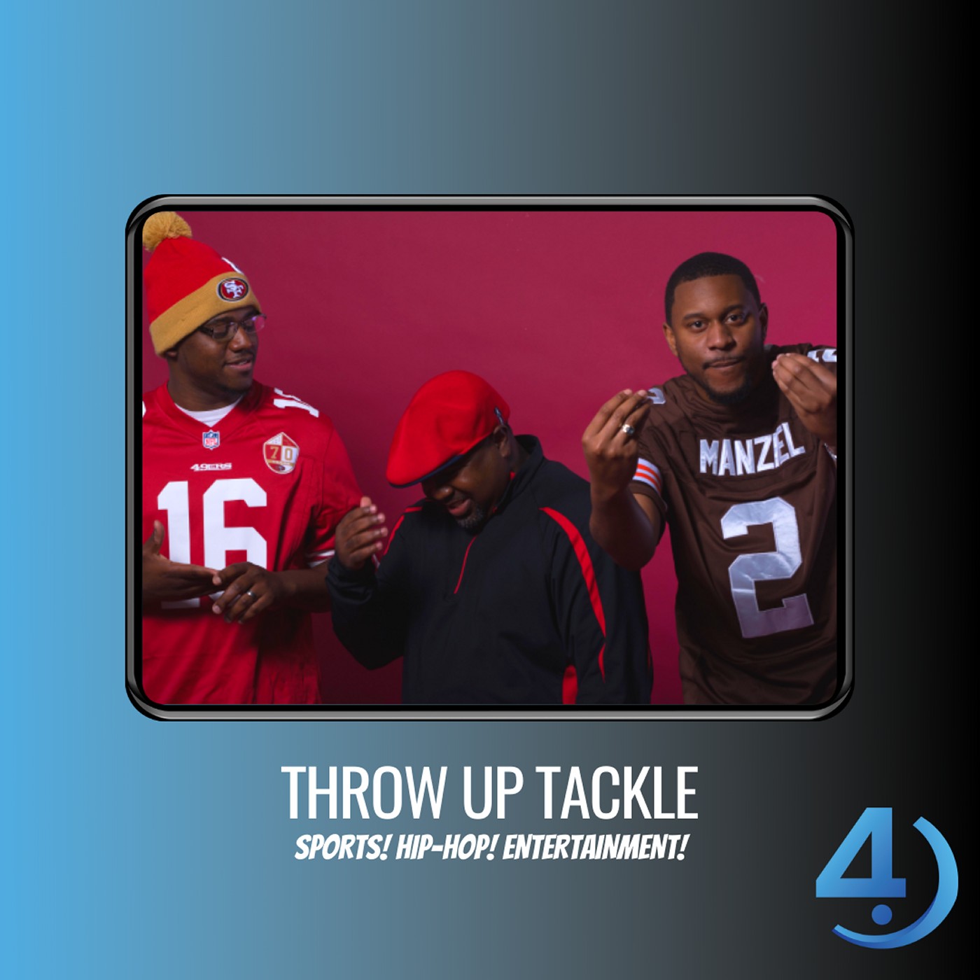 The Throw Up Tackle Podcast 