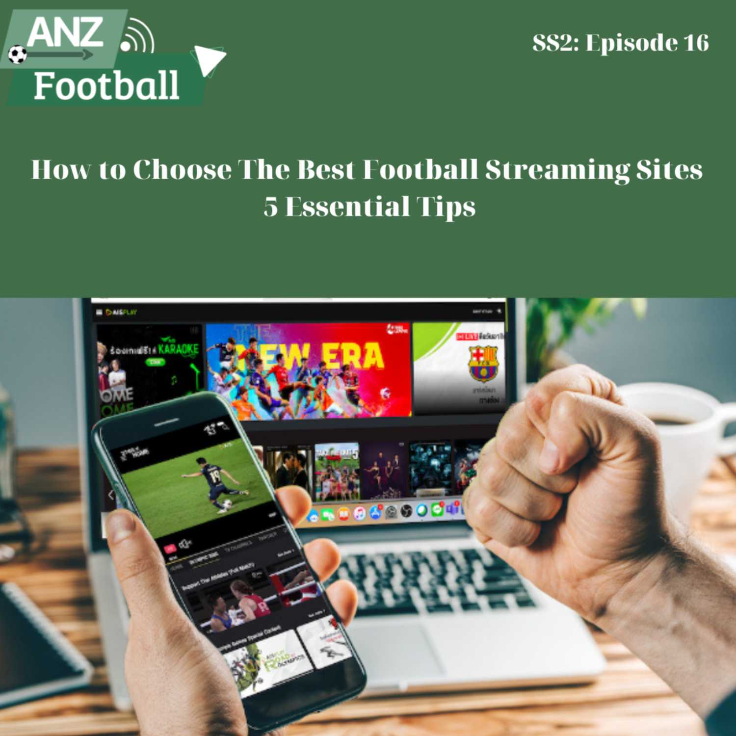 How to Choose The Best Football Streaming Sites: 5 Essential Tips