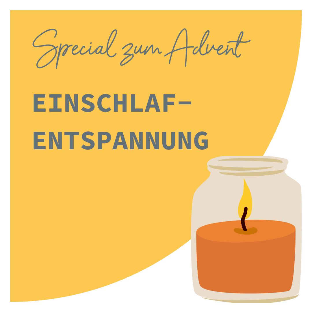 Special zum 1. Advent: Eine Einschlafentspannung