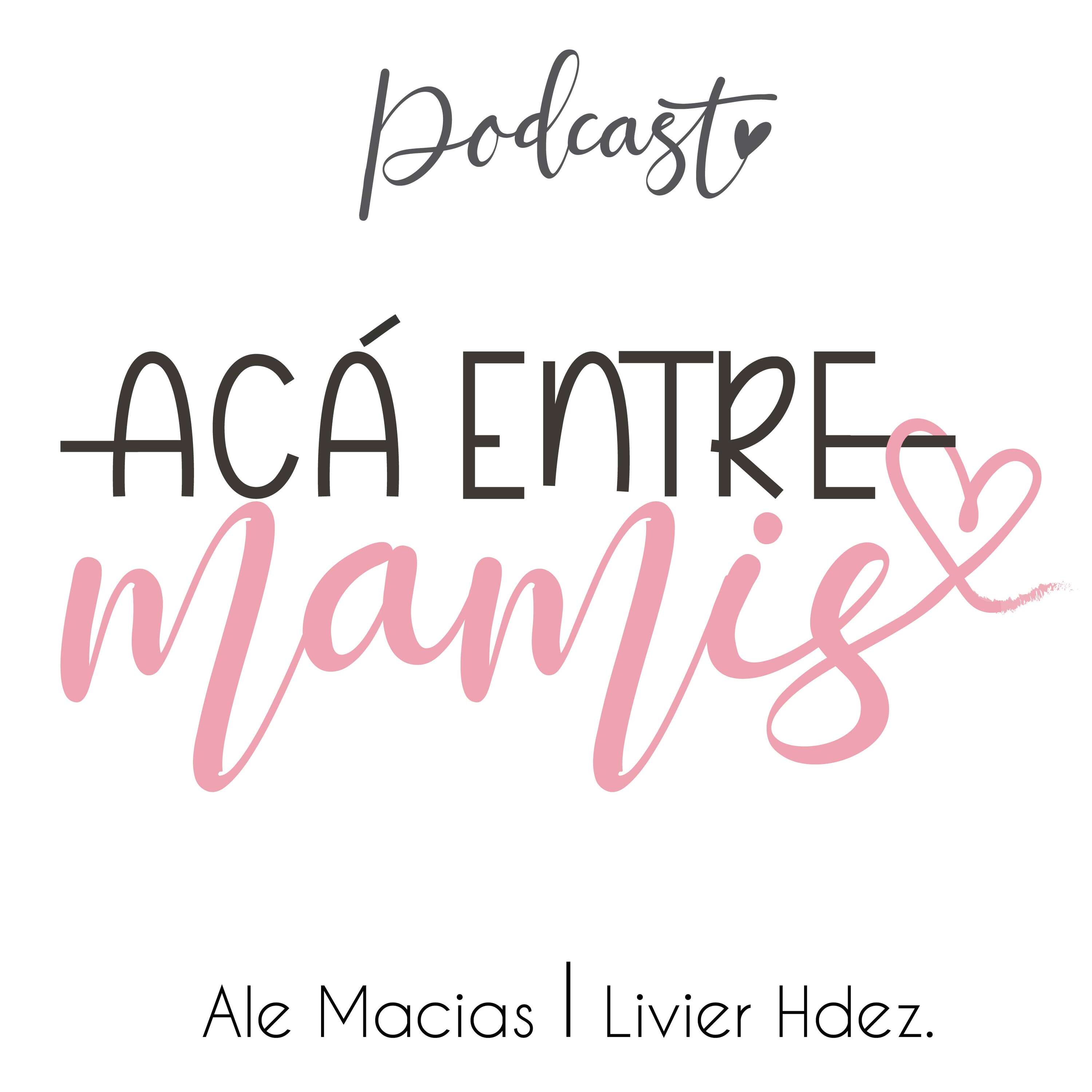 Acá entre mamis Podcast 