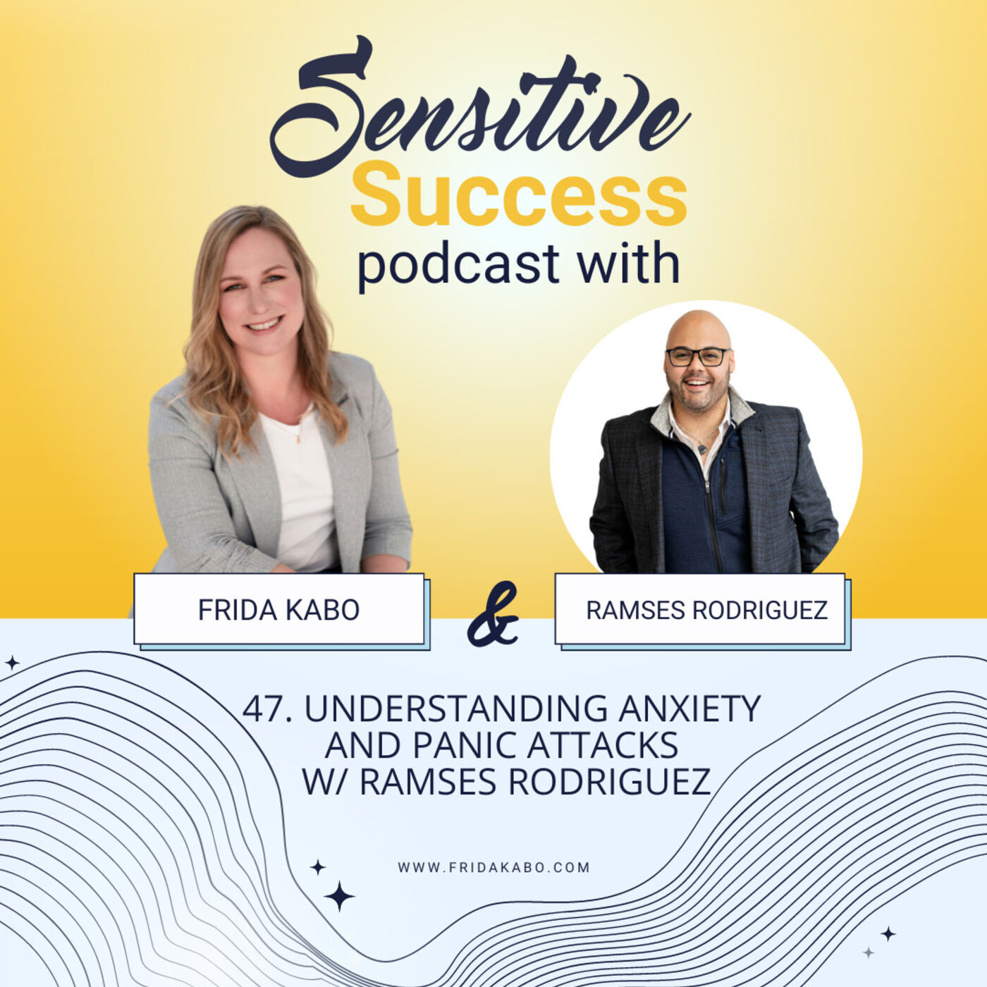 47. Understanding anxiety and panic attacks with Ramses Rodriguez