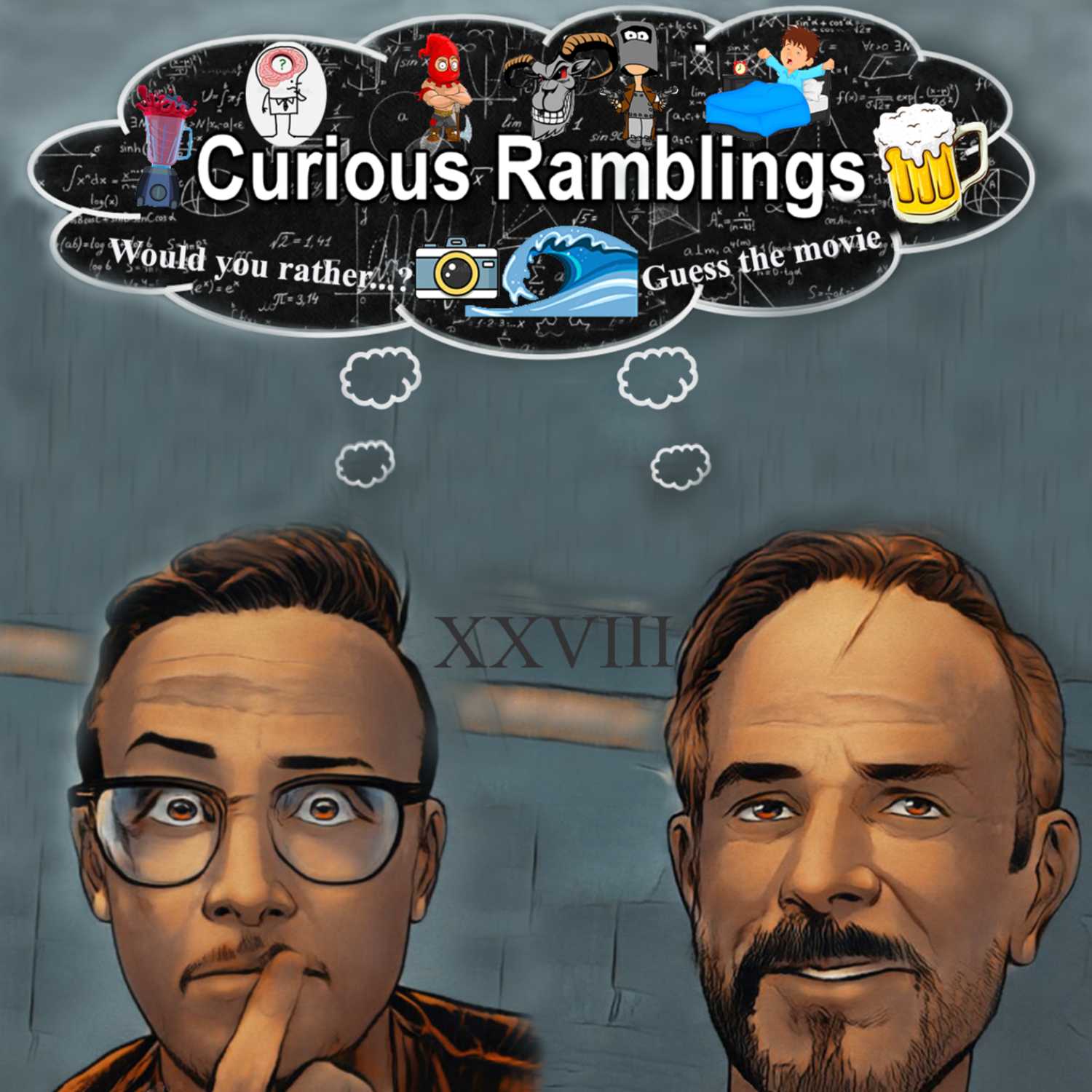 Curious Ramblings | Episode 28